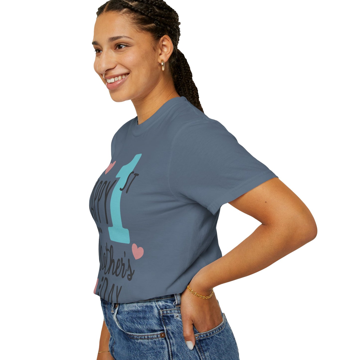 Happy 1st Mother's Day - Unisex Garment-Dyed T-shirt