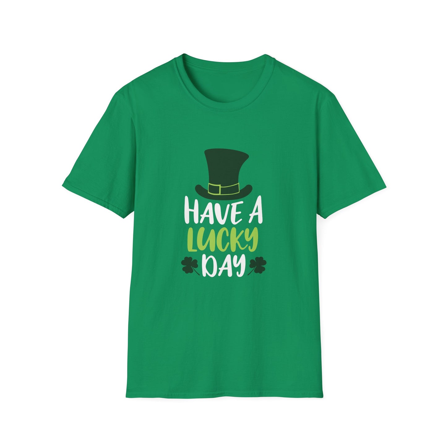 Have a Lucky Day Unisex T-Shirt - Perfect for St. Patrick's Day Celebrations