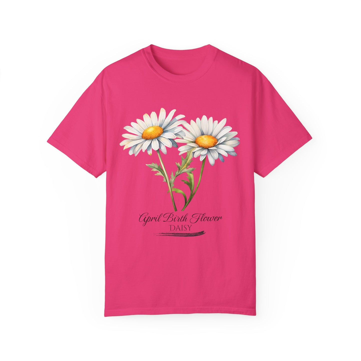 April Birth Flower "Daisy" - Unisex Garment-Dyed T-shirt