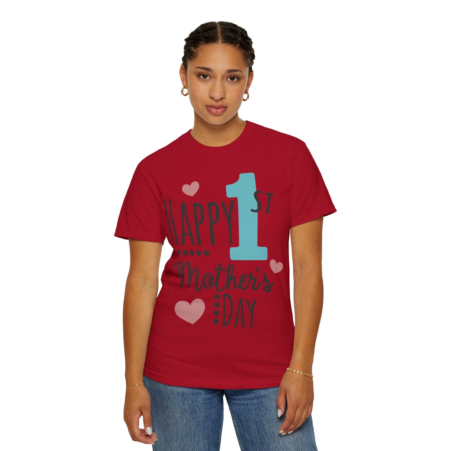 Happy 1st Mother's Day - Unisex Garment-Dyed T-shirt