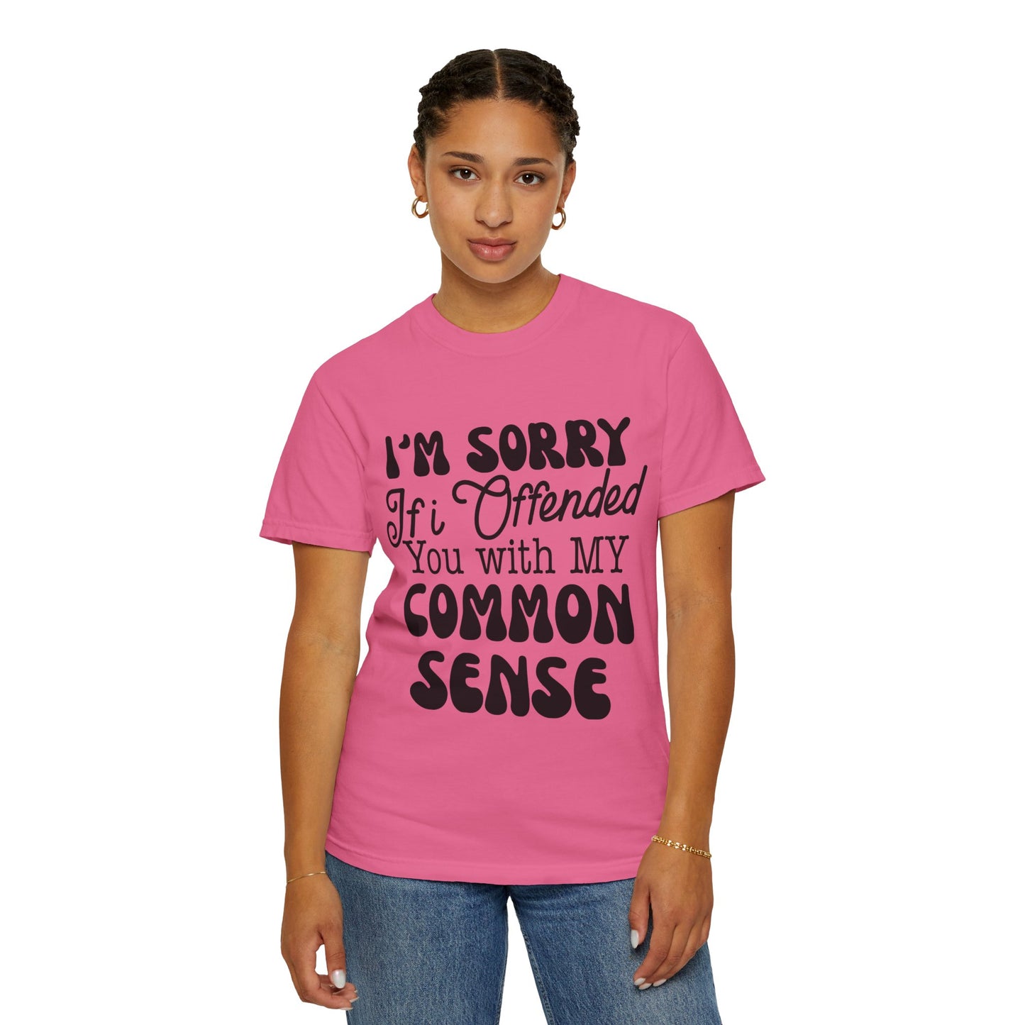 I'm sorry if I offended you - Unisex Garment-Dyed T-shirt