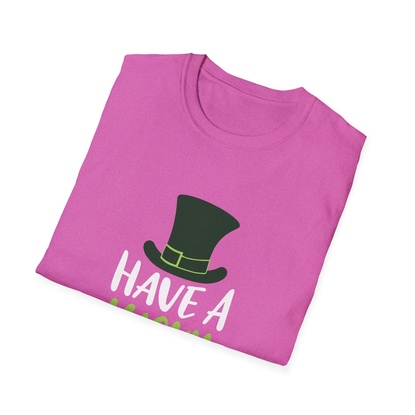 Have a Lucky Day Unisex T-Shirt - Perfect for St. Patrick's Day Celebrations