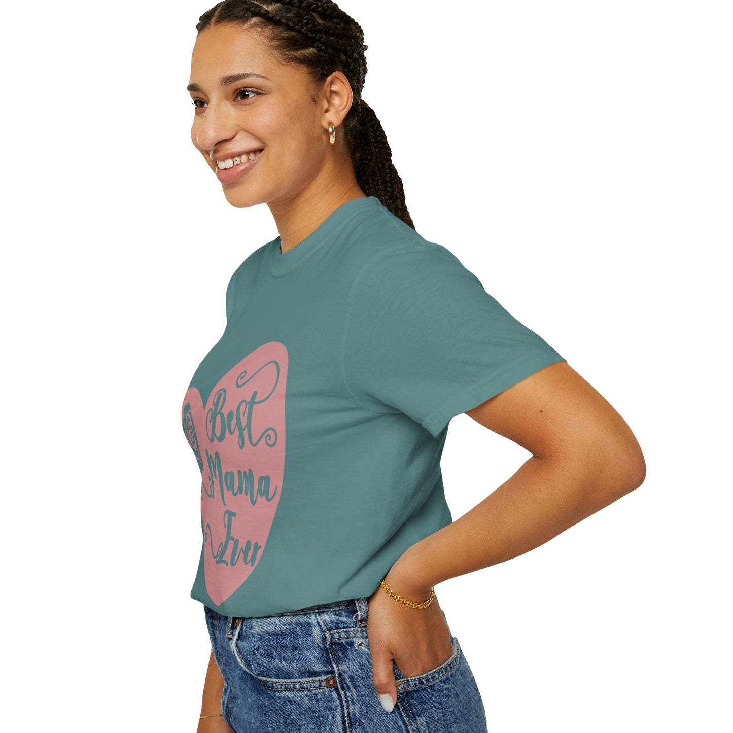 Best mama ever - Unisex Garment-Dyed T-shirt