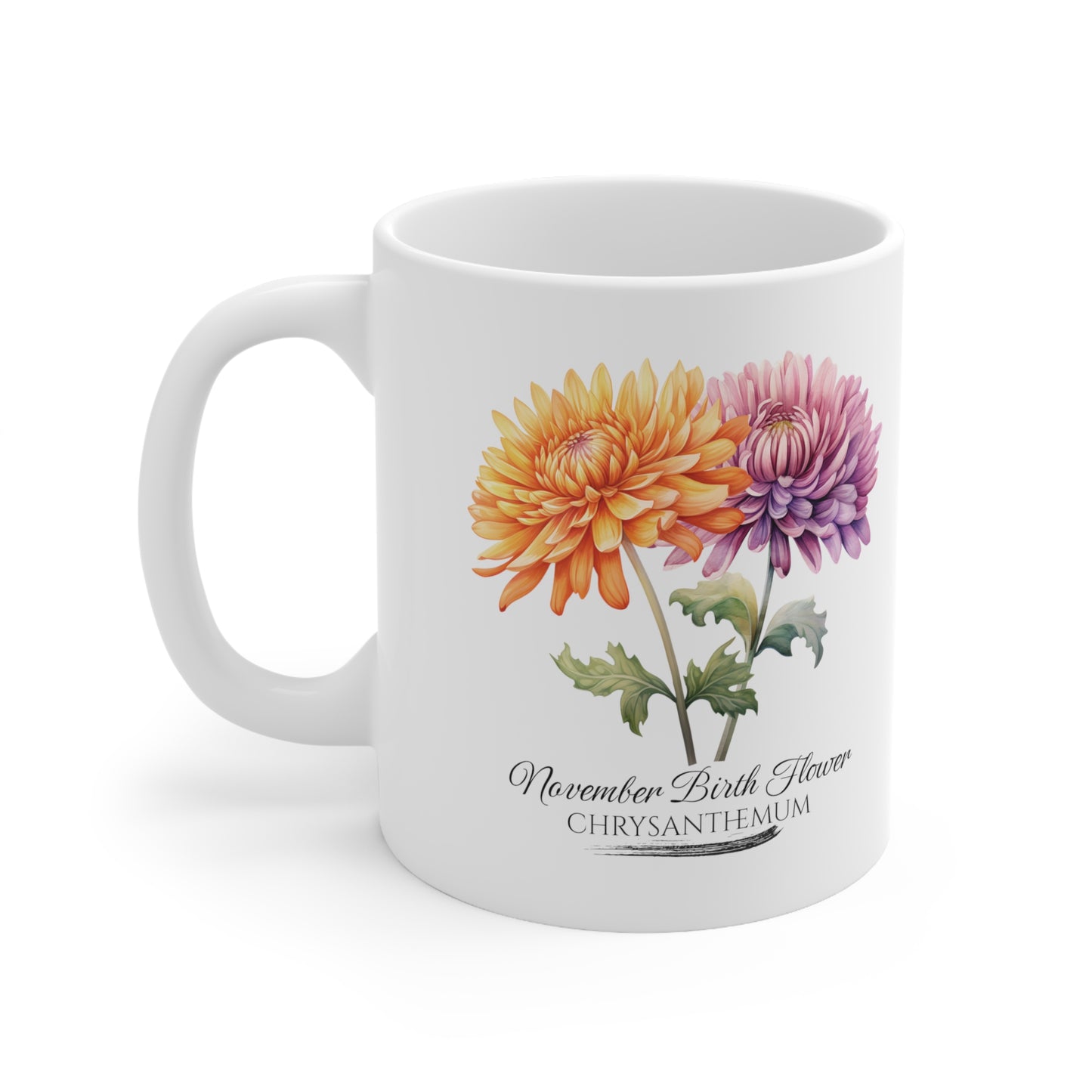 November Birth Flower (Chrysanthemum): Ceramic Mug 11oz