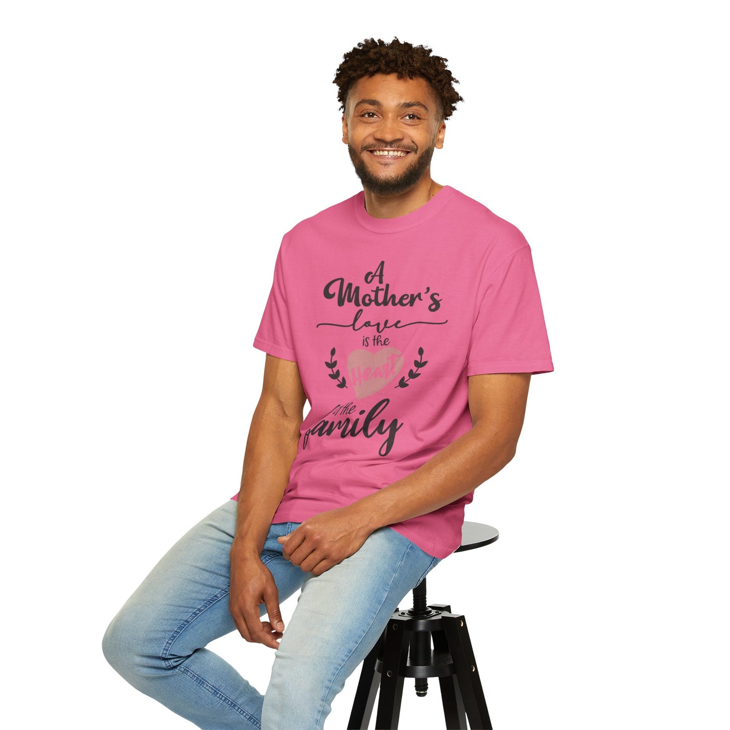 Mother's love is the heart of the family - Unisex Garment-Dyed T-shirt