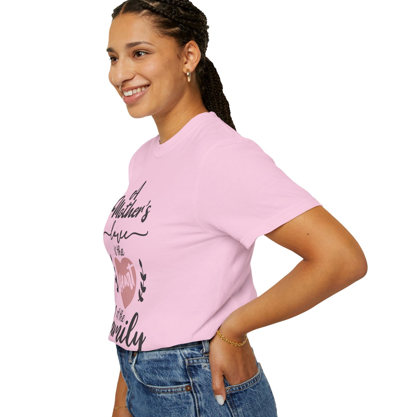 Mother's love is the heart of the family - Unisex Garment-Dyed T-shirt