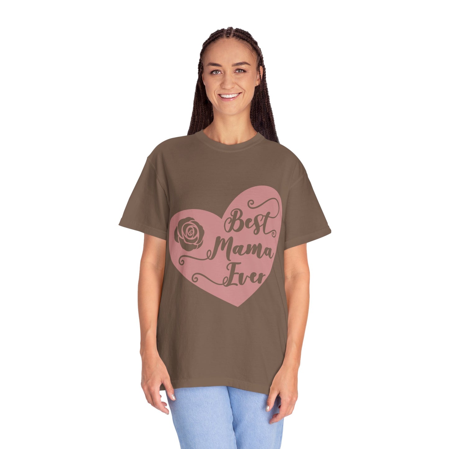 Best mama ever - Unisex Garment-Dyed T-shirt