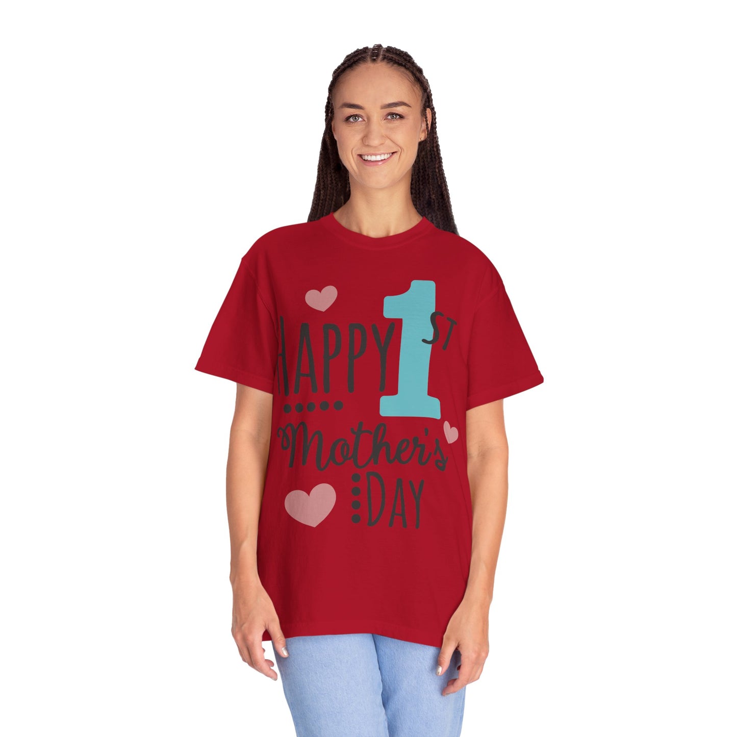 Happy 1st Mother's Day - Unisex Garment-Dyed T-shirt