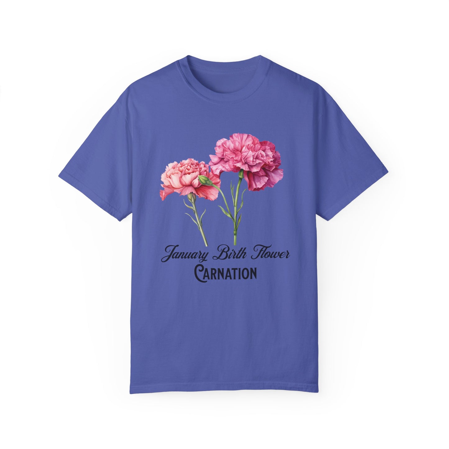 January Birth Flower "Carnation" - Unisex Garment-Dyed T-shirt