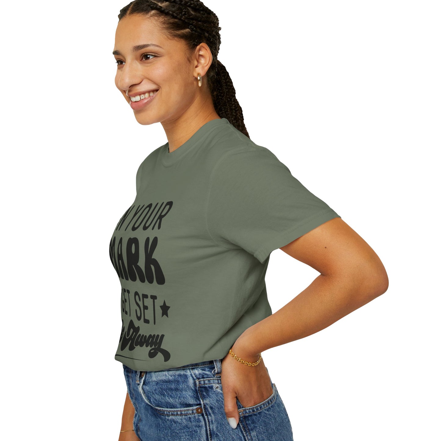 On your mark, get set, go away - Unisex Garment-Dyed T-shirt