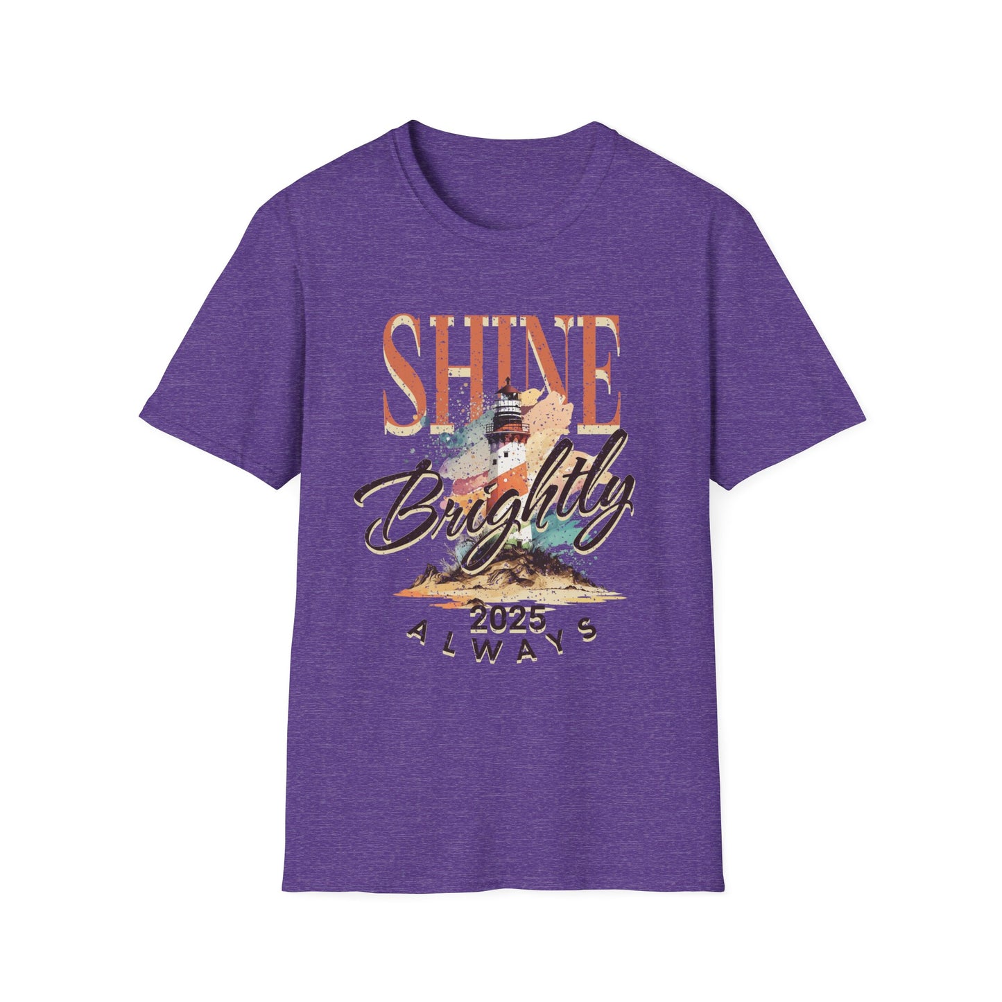 Shine Brightly Always 2025 T-Shirt, Inspirational Tee, Positive Vibe Top, Unisex Graphic Shirt, Gift for Him or Her, Comfortable Clothing