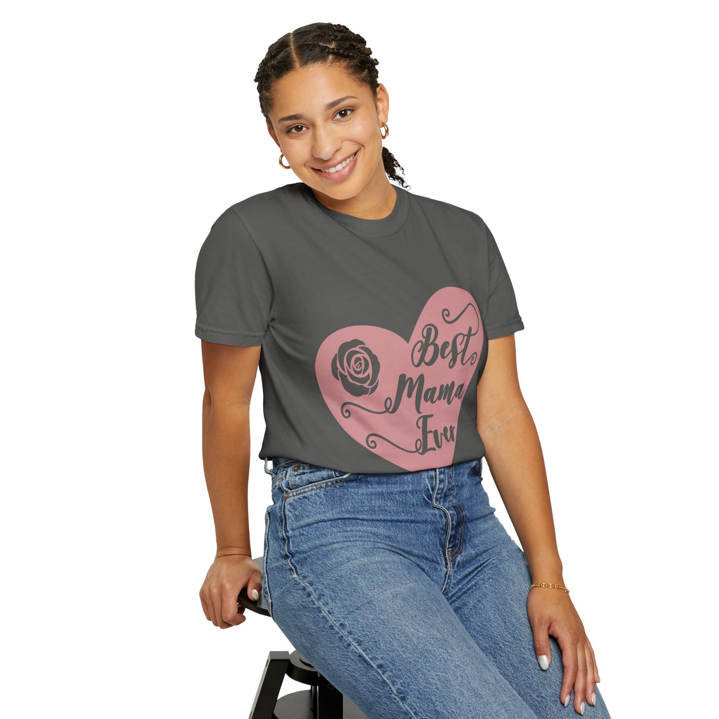 Best mama ever - Unisex Garment-Dyed T-shirt