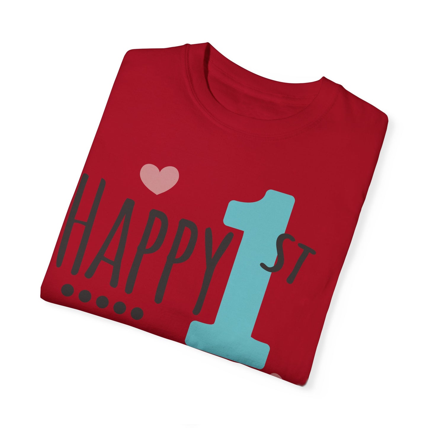 Happy 1st Mother's Day - Unisex Garment-Dyed T-shirt