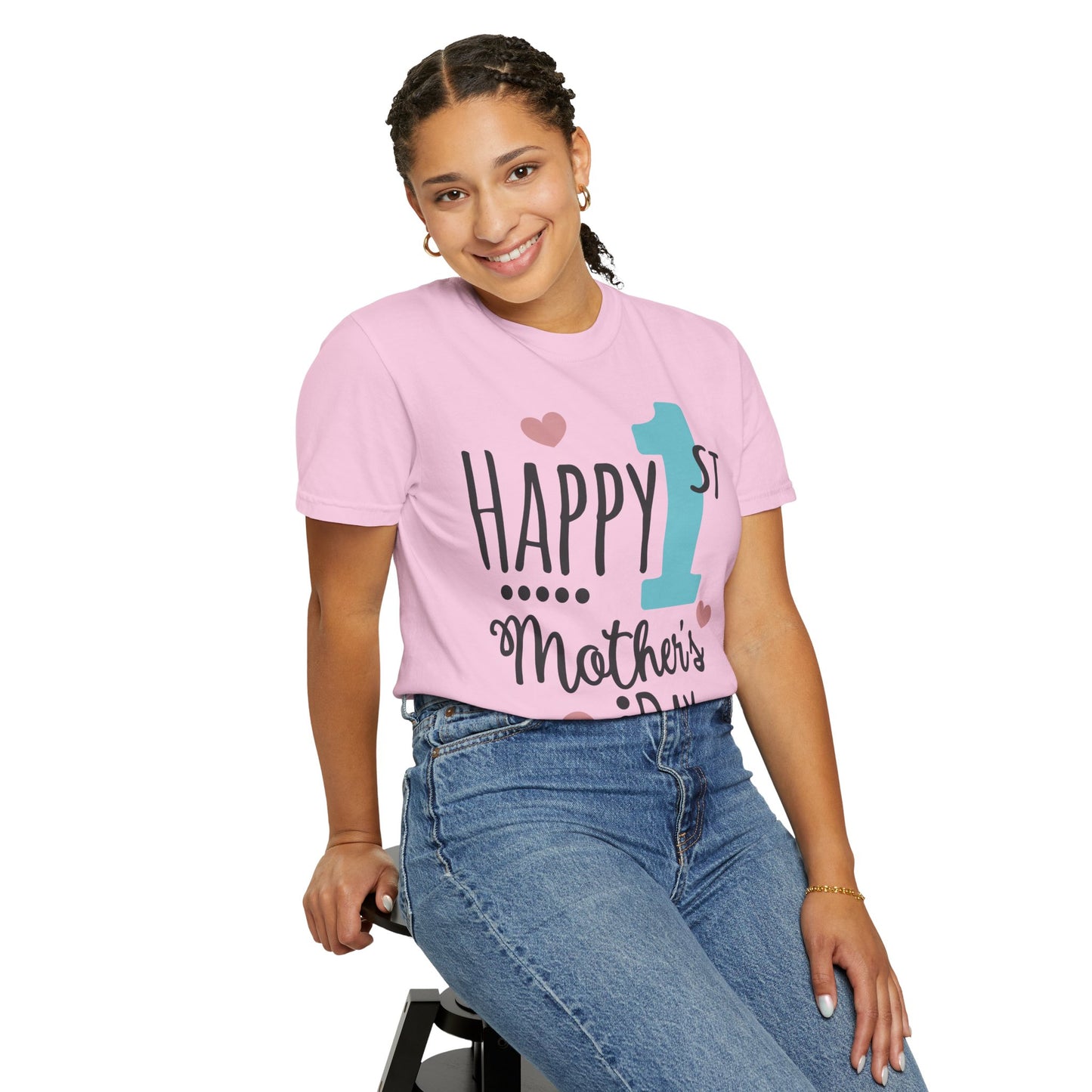 Happy 1st Mother's Day - Unisex Garment-Dyed T-shirt
