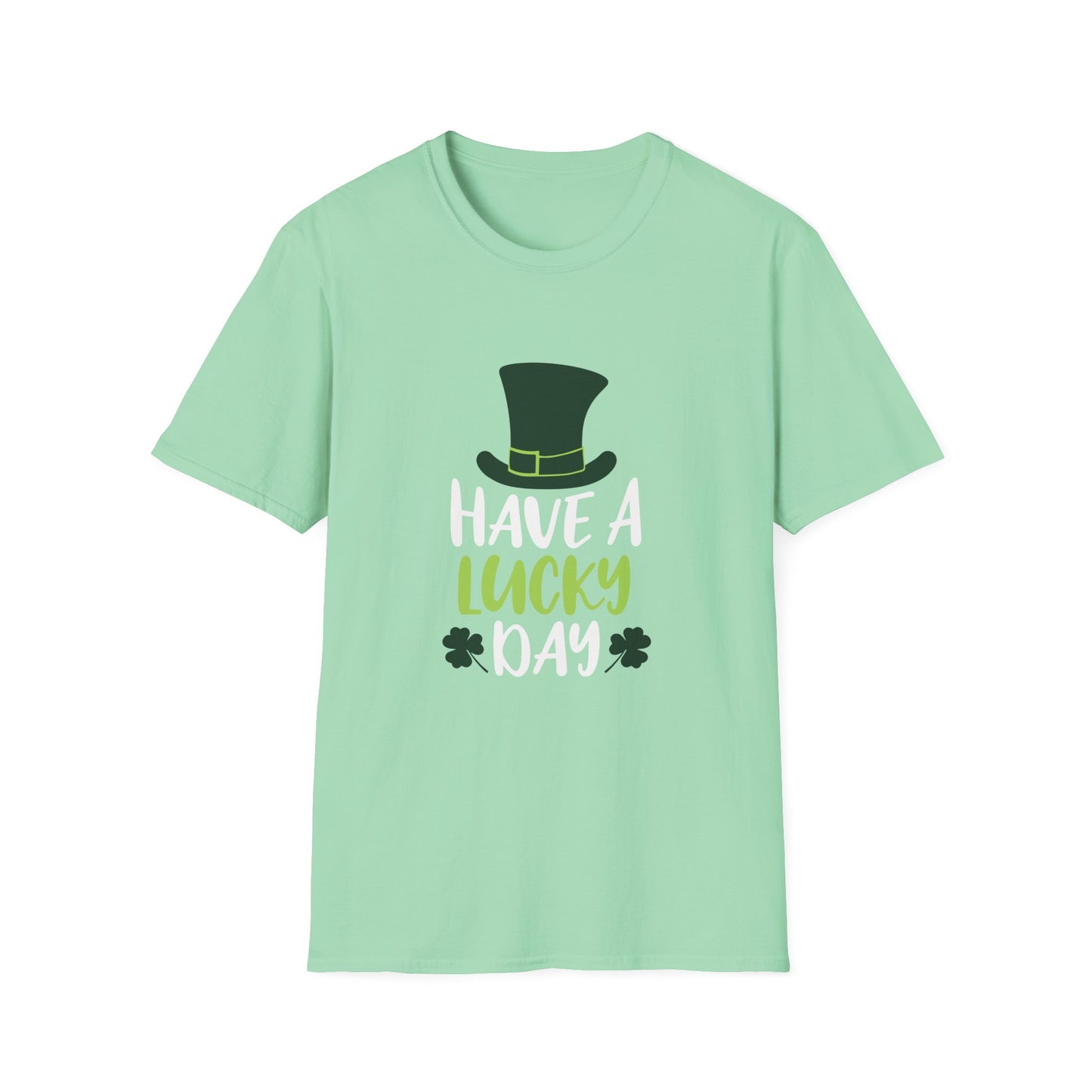 Have a Lucky Day Unisex T-Shirt - Perfect for St. Patrick's Day Celebrations