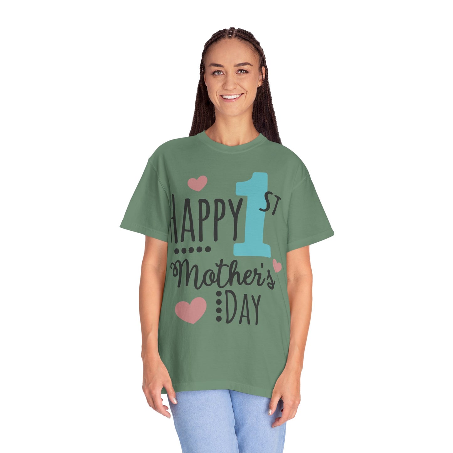 Happy 1st Mother's Day - Unisex Garment-Dyed T-shirt