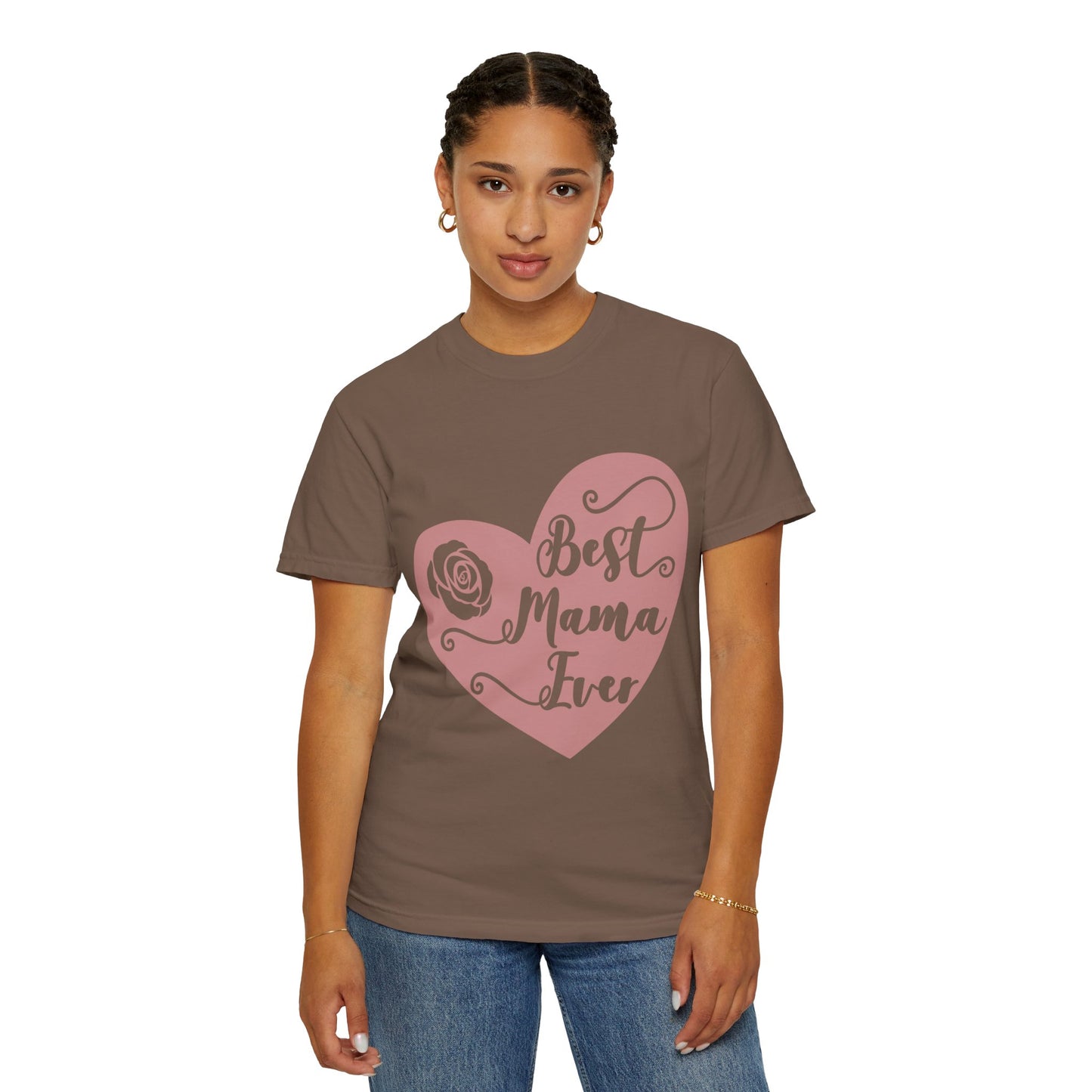 Best mama ever - Unisex Garment-Dyed T-shirt