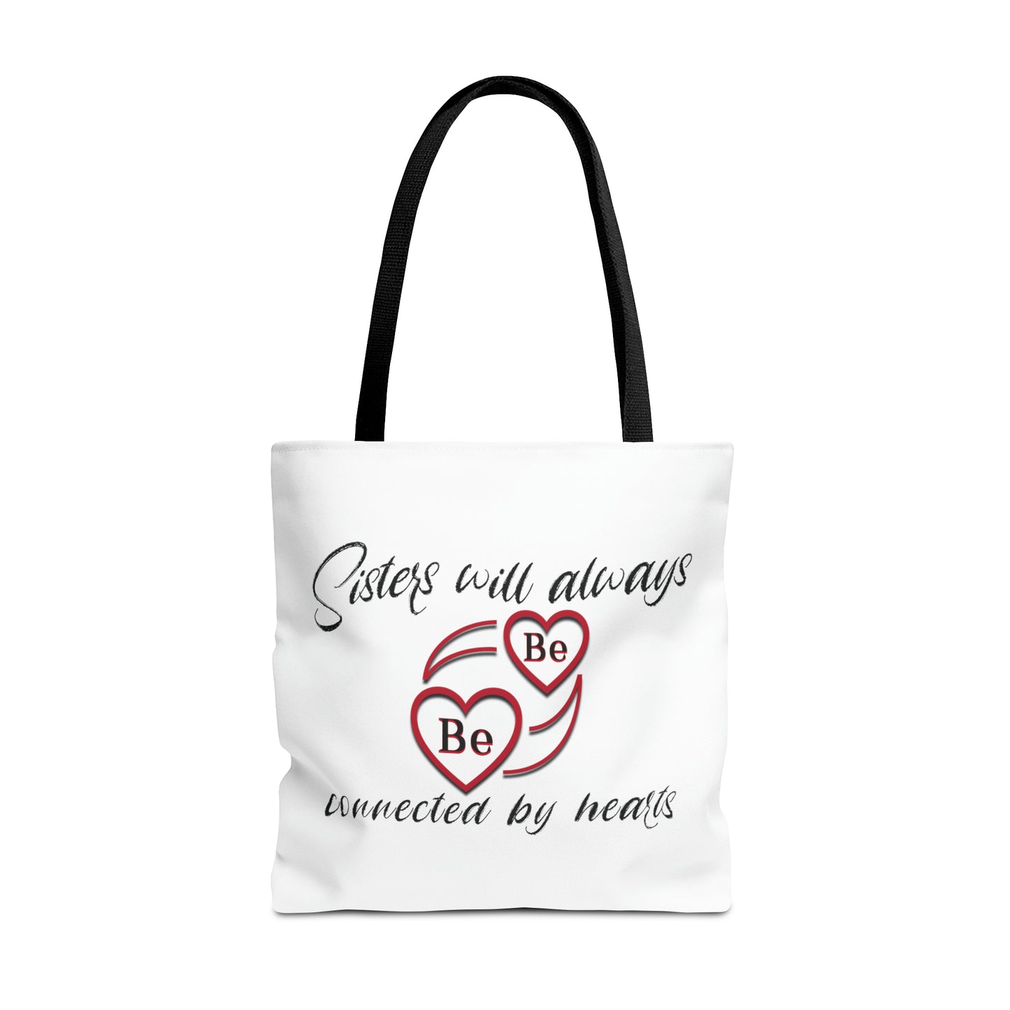 Sisters will always be connected by hearts - Tote Bag (AOP)