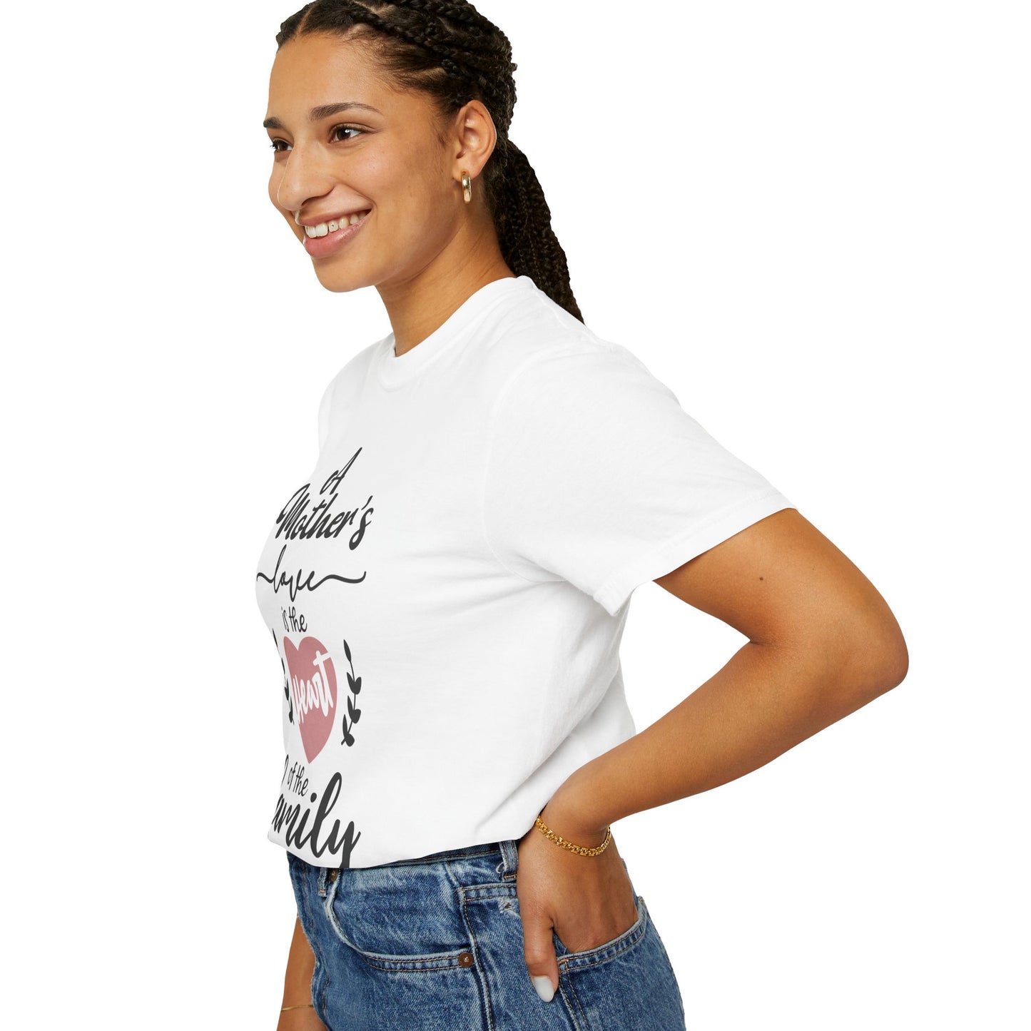 Mother's love is the heart of the family - Unisex Garment-Dyed T-shirt