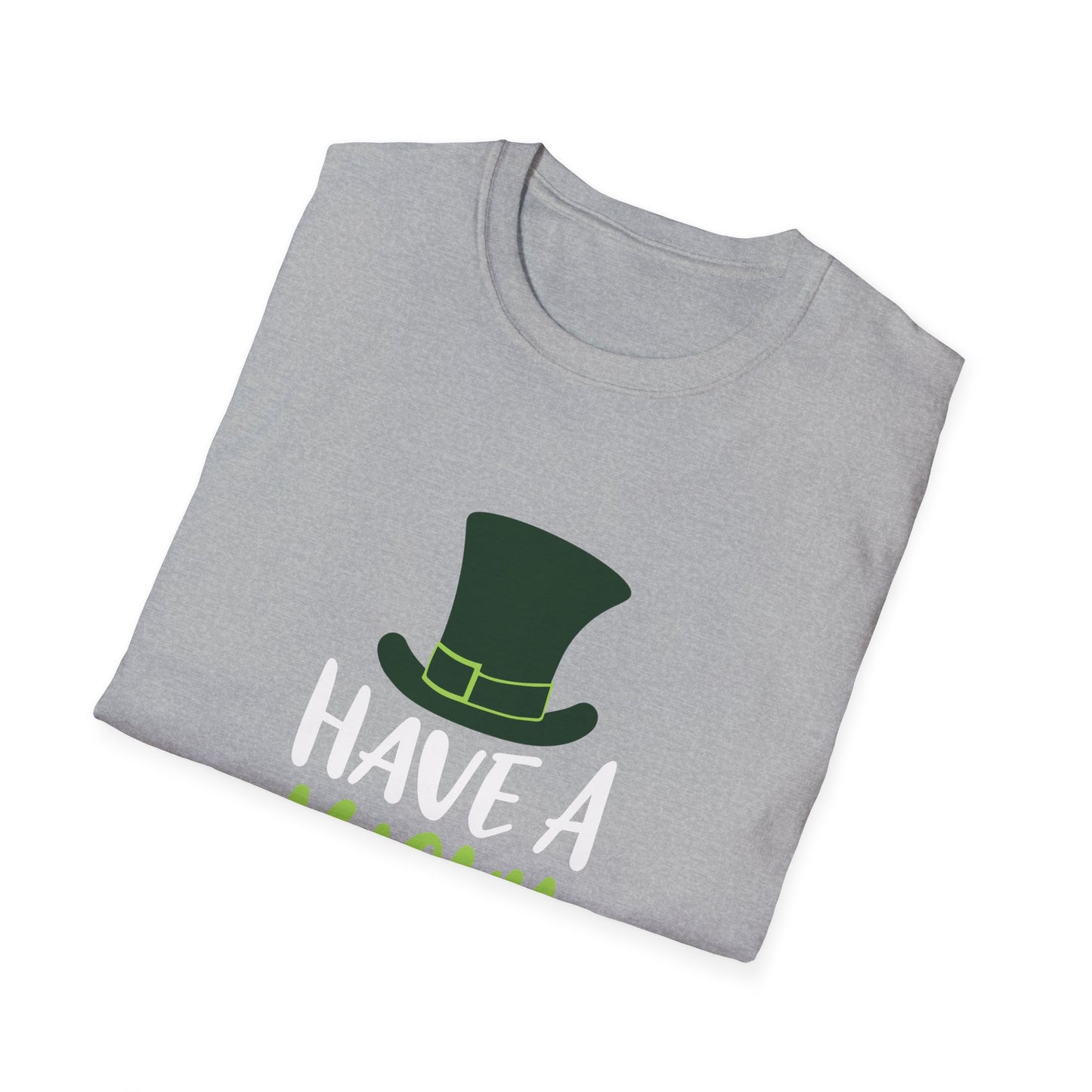 Have a Lucky Day Unisex T-Shirt - Perfect for St. Patrick's Day Celebrations