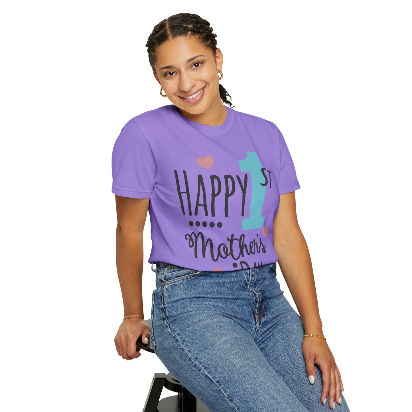Happy 1st Mother's Day - Unisex Garment-Dyed T-shirt