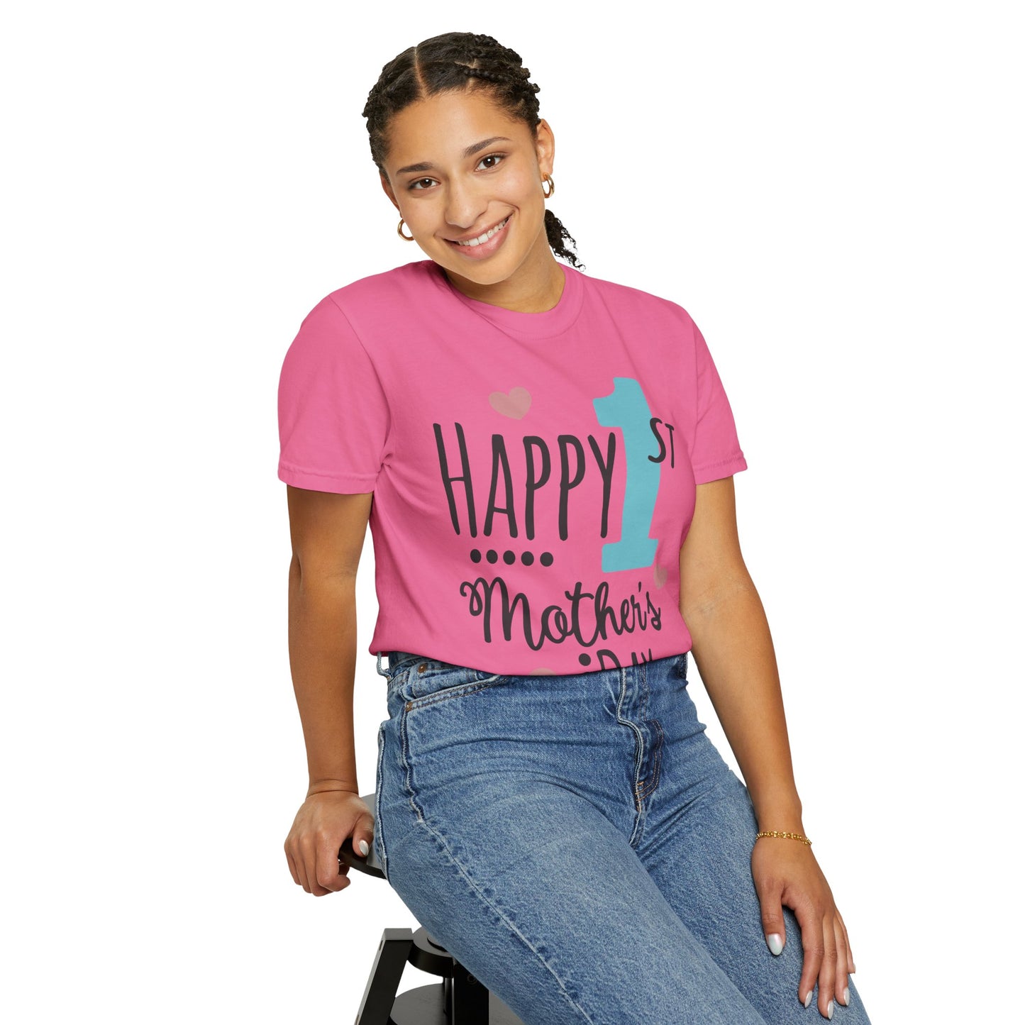 Happy 1st Mother's Day - Unisex Garment-Dyed T-shirt