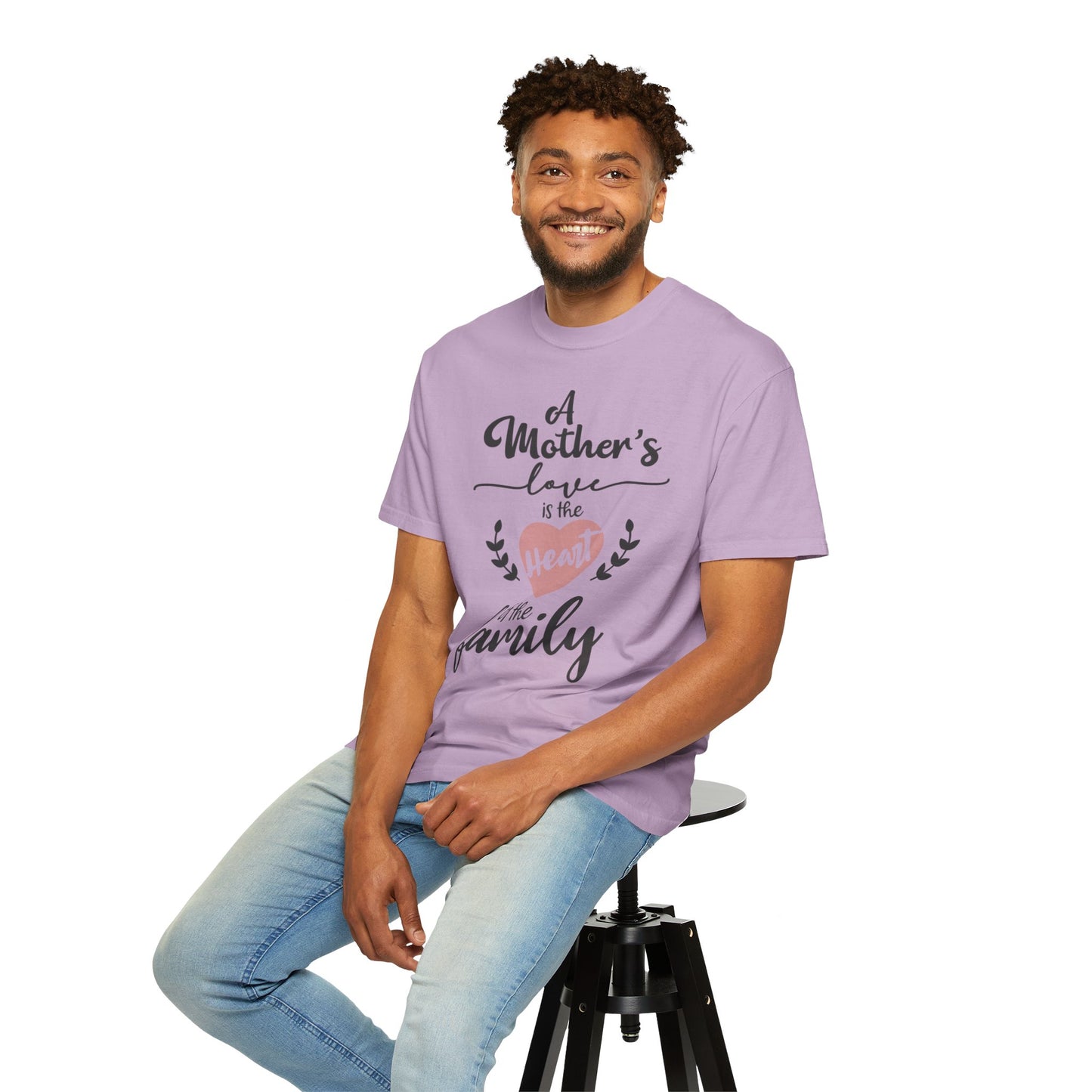 Mother's love is the heart of the family - Unisex Garment-Dyed T-shirt