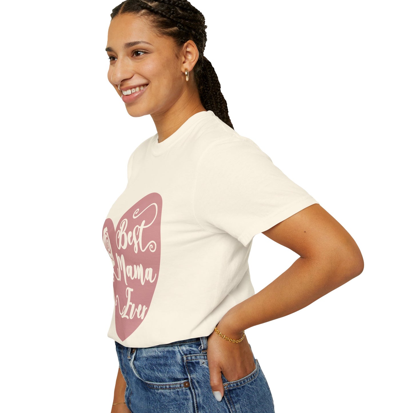 Best mama ever - Unisex Garment-Dyed T-shirt