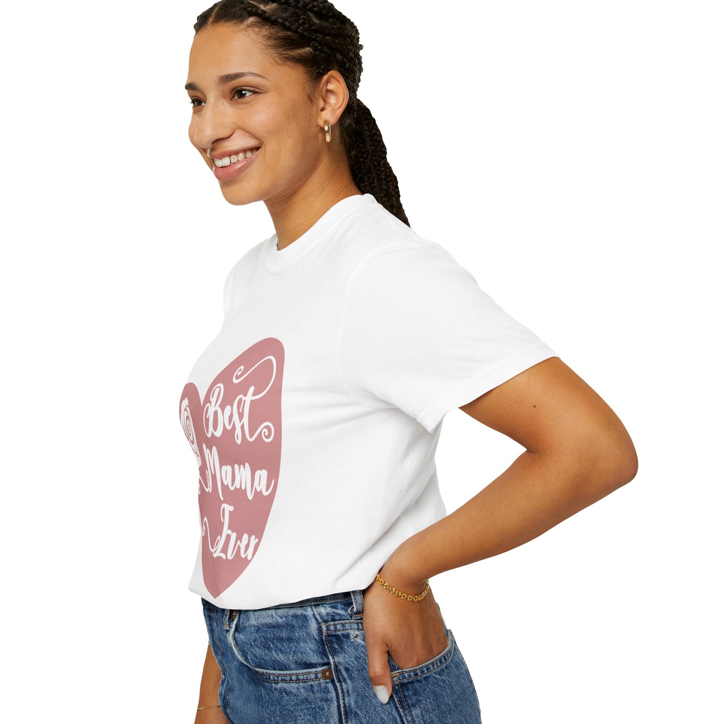 Best mama ever - Unisex Garment-Dyed T-shirt