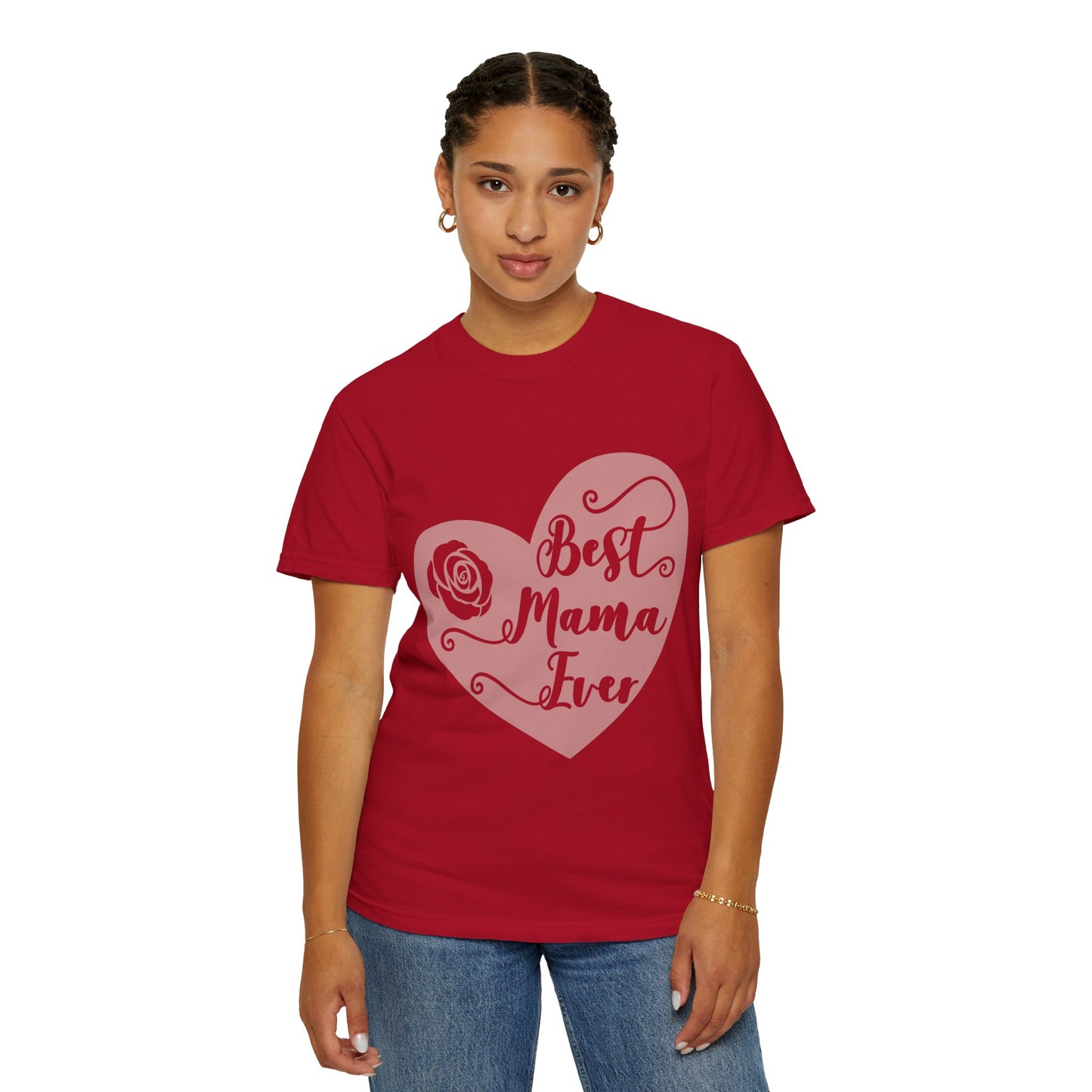 Best mama ever - Unisex Garment-Dyed T-shirt