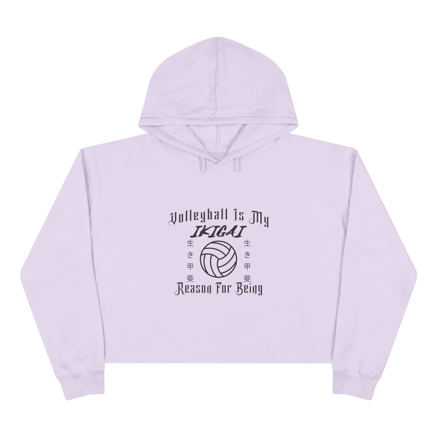 Volleyball Is My IKIGAI: Crop Hoodie
