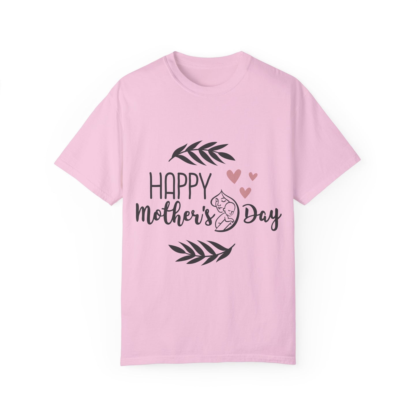 Happy Mother's Day - Unisex Garment-Dyed T-shirt
