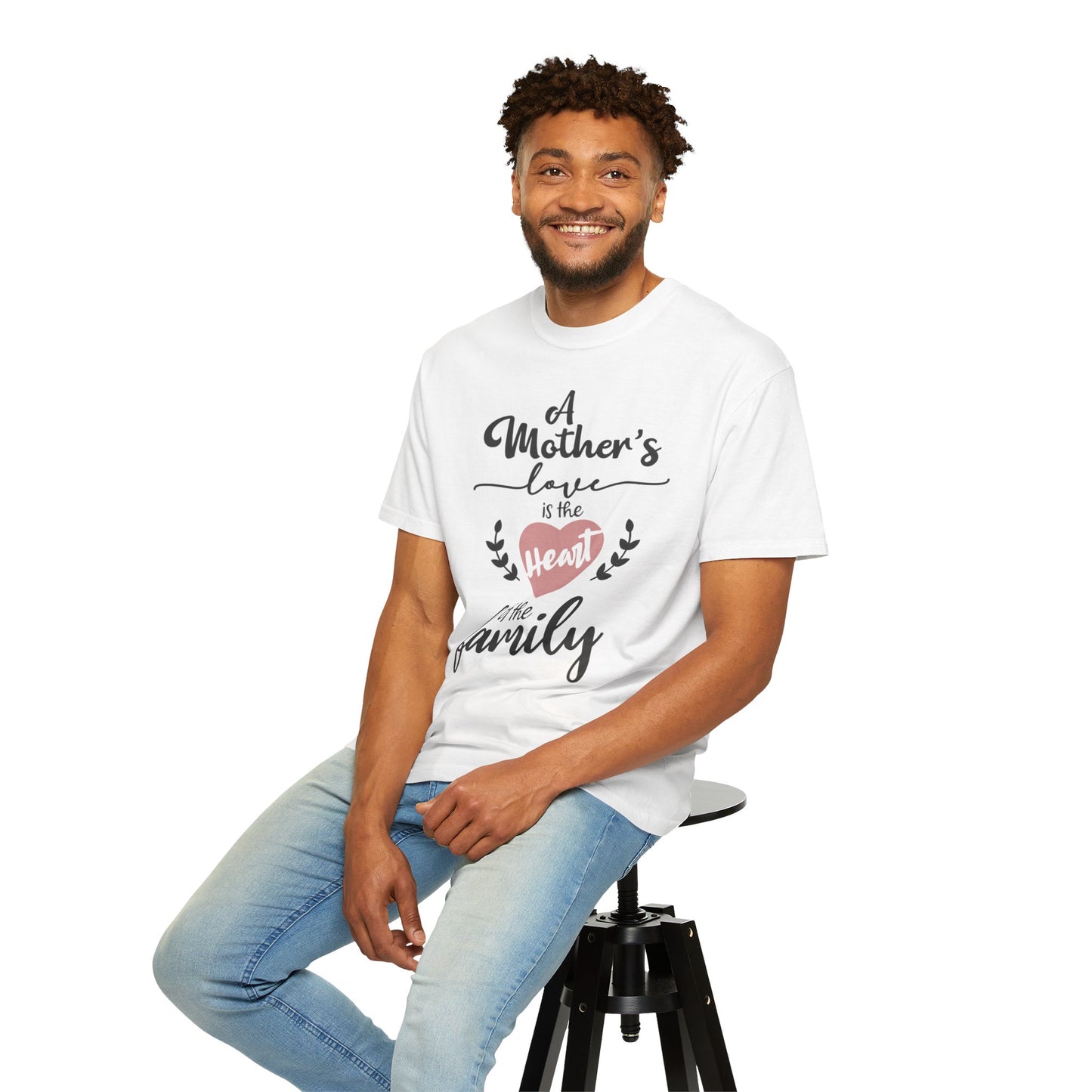 Mother's love is the heart of the family - Unisex Garment-Dyed T-shirt