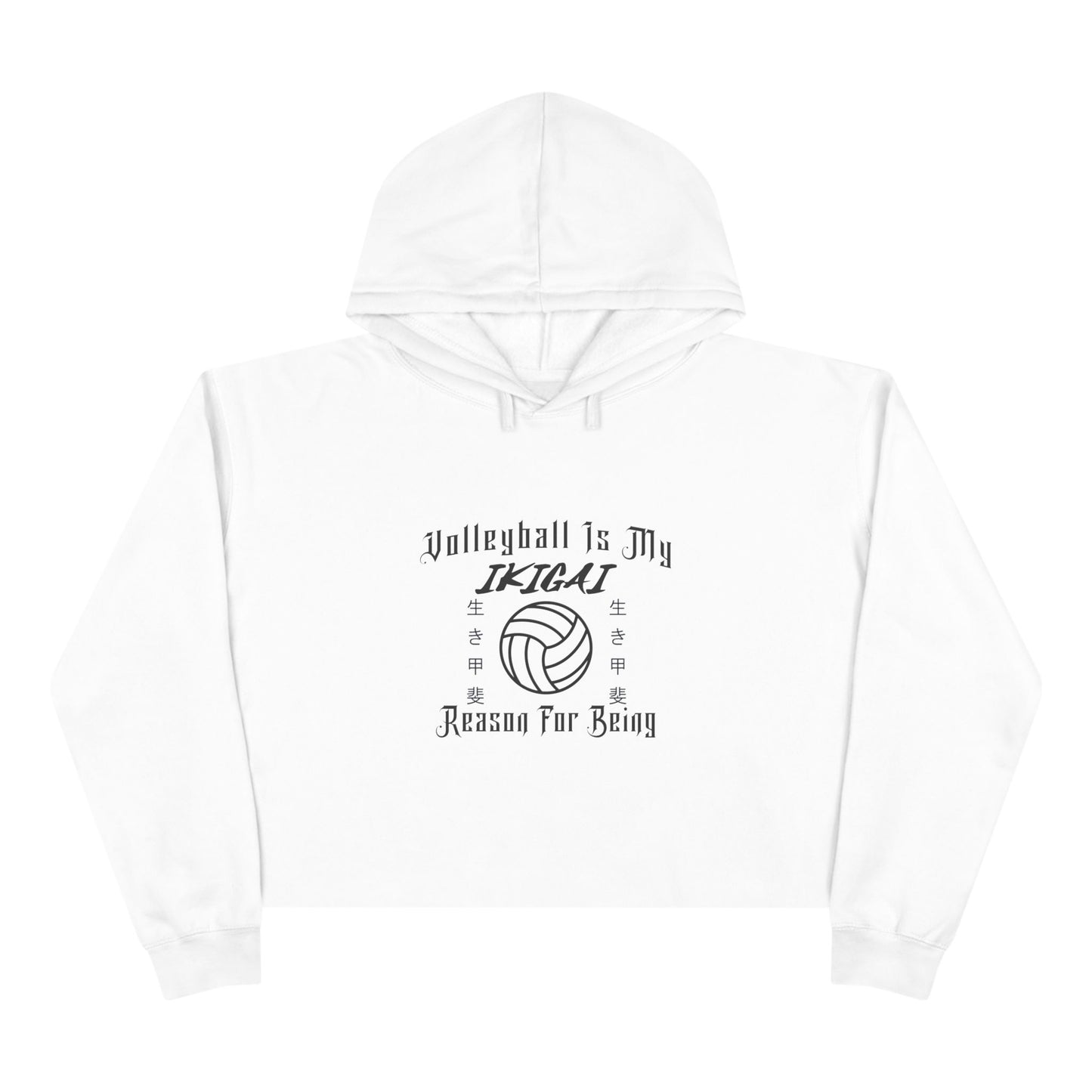 Volleyball Is My IKIGAI: Crop Hoodie