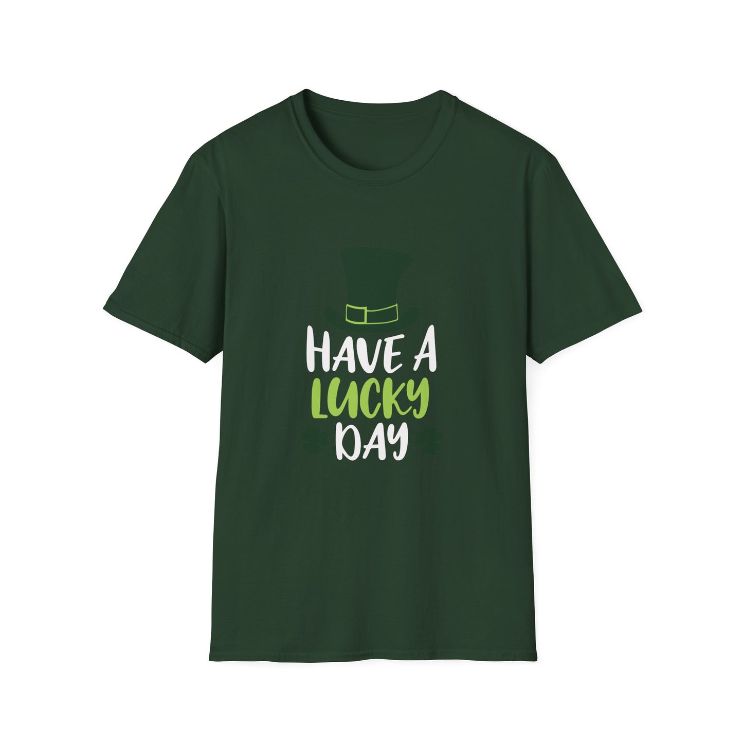 Have a Lucky Day Unisex T-Shirt - Perfect for St. Patrick's Day Celebrations
