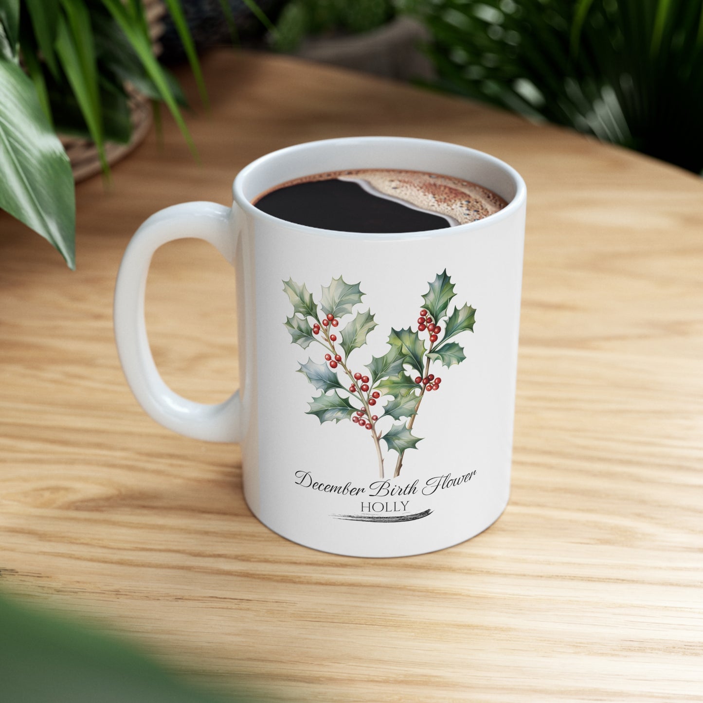 December Birth Flower (Holly): Ceramic Mug 11oz