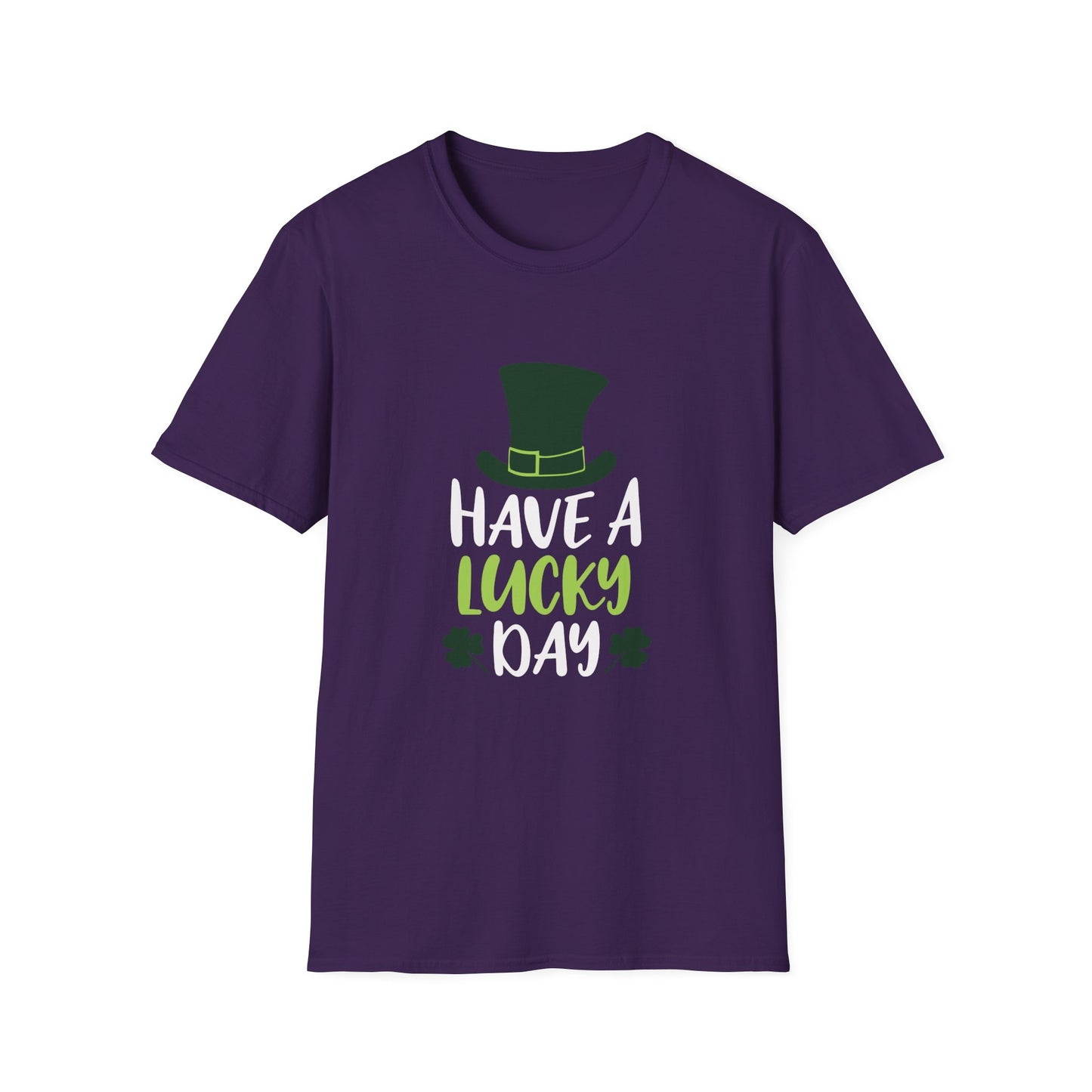 Have a Lucky Day Unisex T-Shirt - Perfect for St. Patrick's Day Celebrations