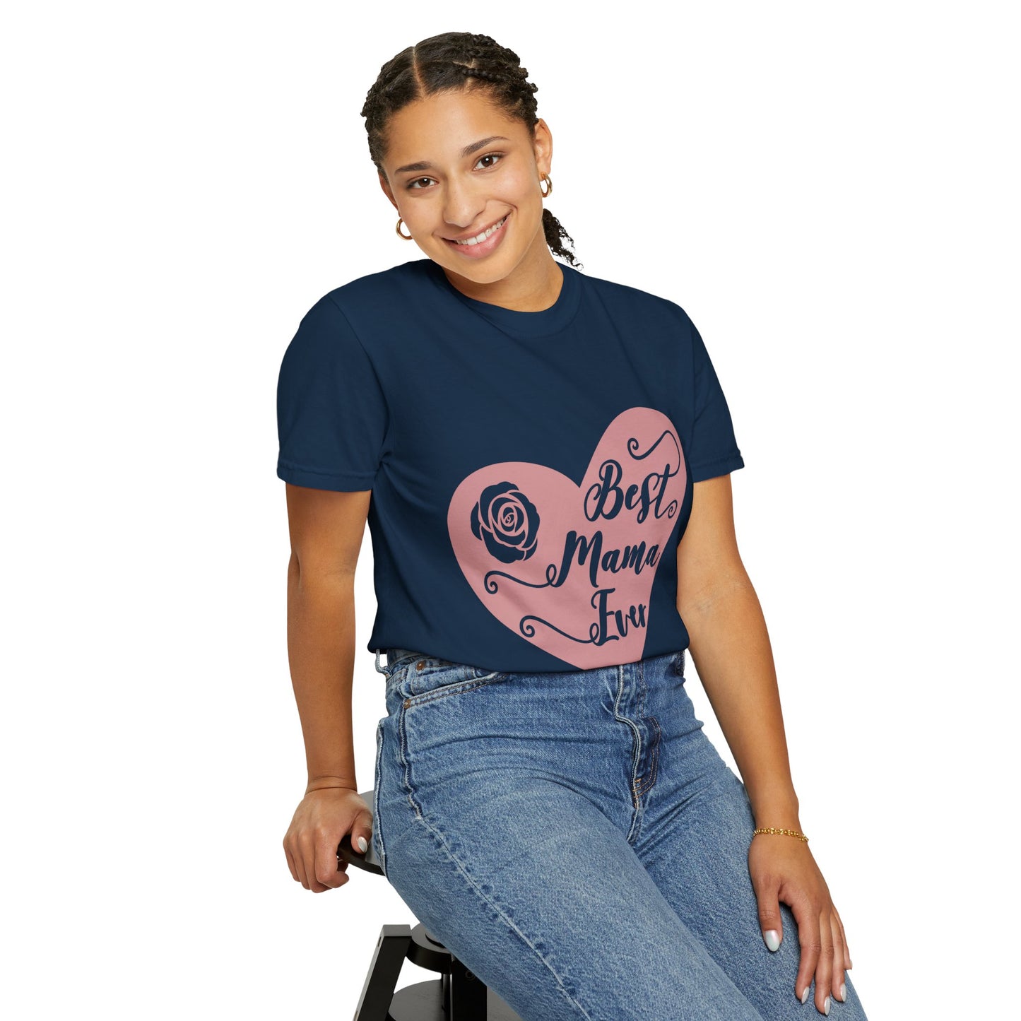 Best mama ever - Unisex Garment-Dyed T-shirt