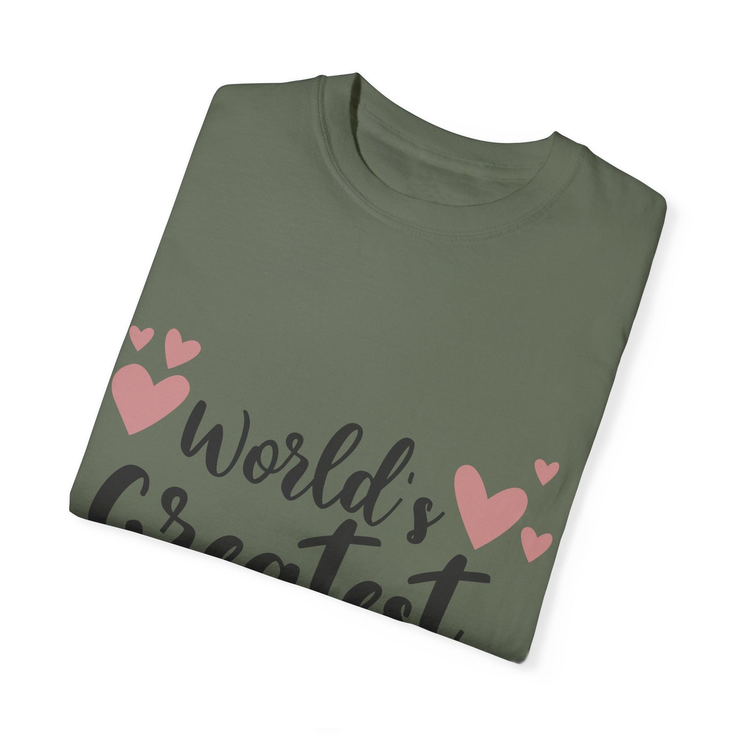 World greatest mom - Unisex Garment-Dyed T-shirt