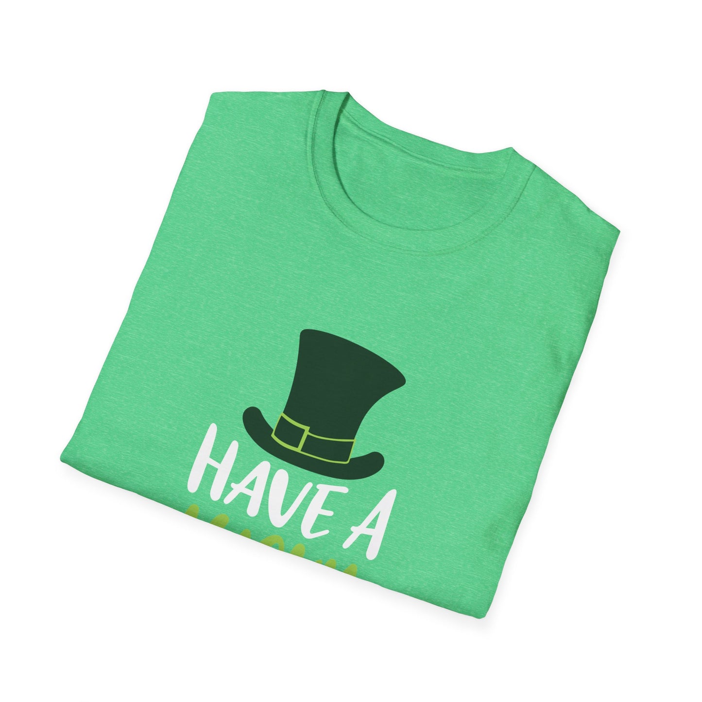 Have a Lucky Day Unisex T-Shirt - Perfect for St. Patrick's Day Celebrations