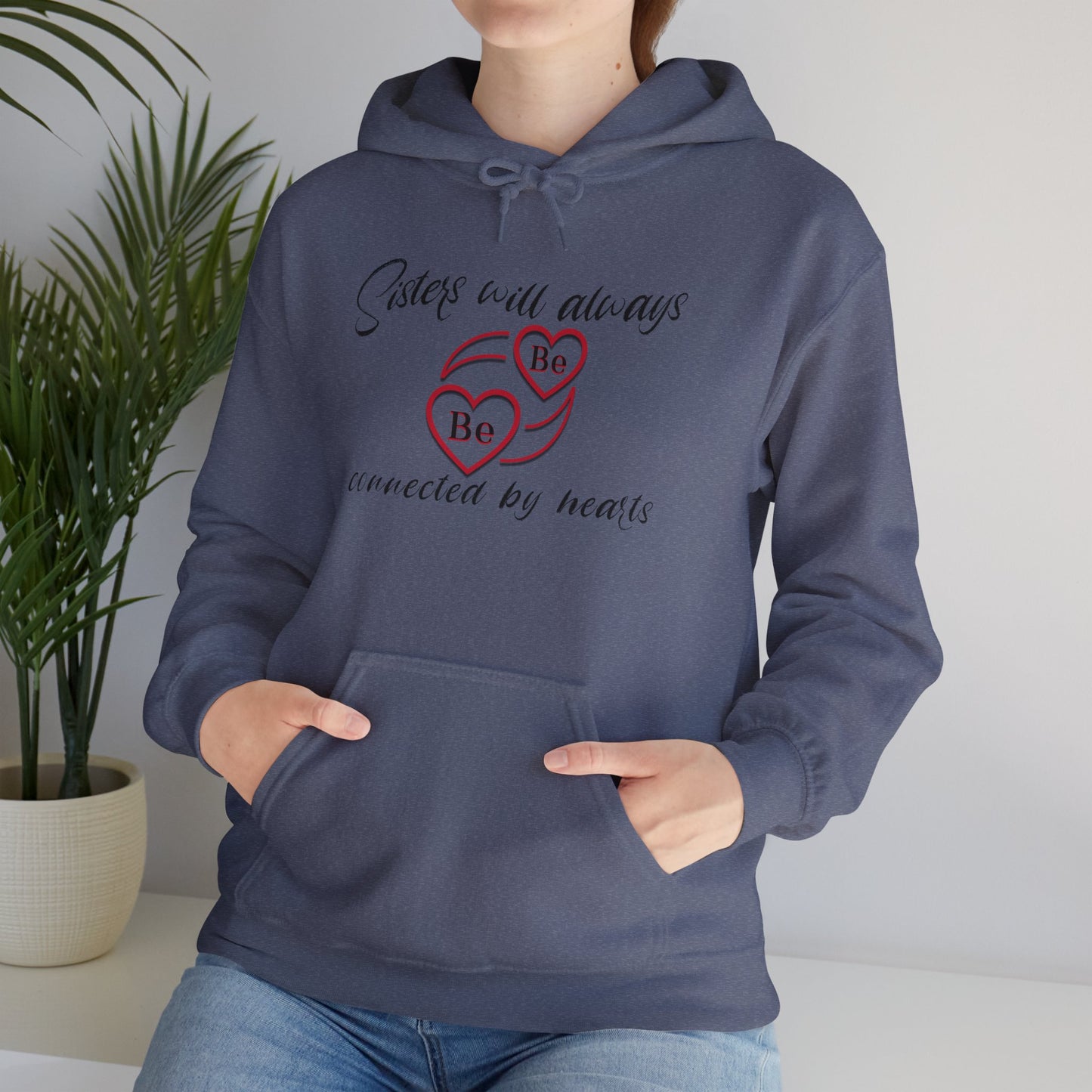 Sisters will always be connected by hearts - Unisex Heavy Blend™ Hooded Sweatshirt