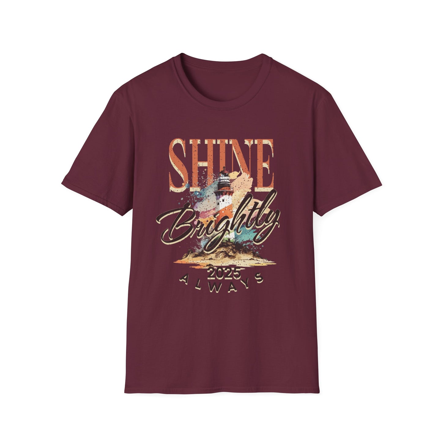 Shine Brightly Always 2025 T-Shirt, Inspirational Tee, Positive Vibe Top, Unisex Graphic Shirt, Gift for Him or Her, Comfortable Clothing
