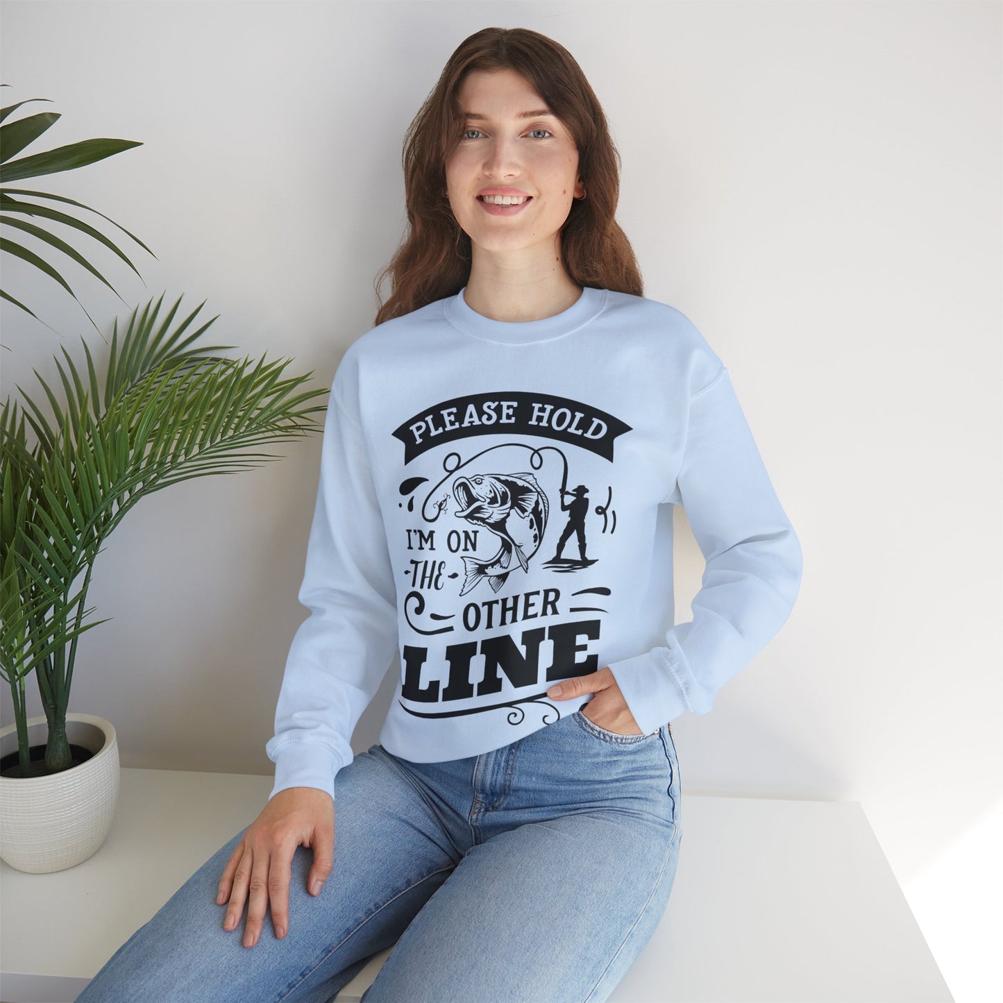 Please hold I'm on another line - Unisex Heavy Blend™ Crewneck Sweatshirt