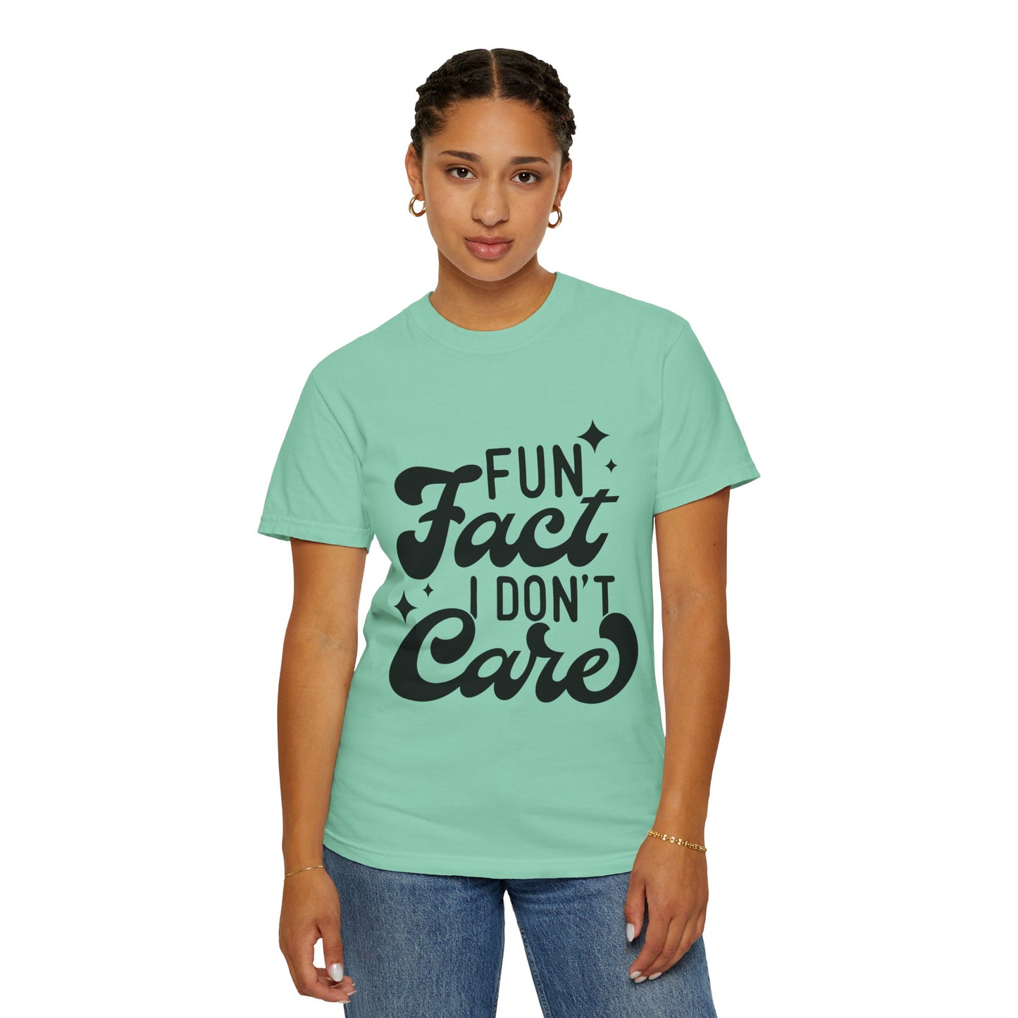 Fun fact - I don't care - Unisex Garment-Dyed T-shirt