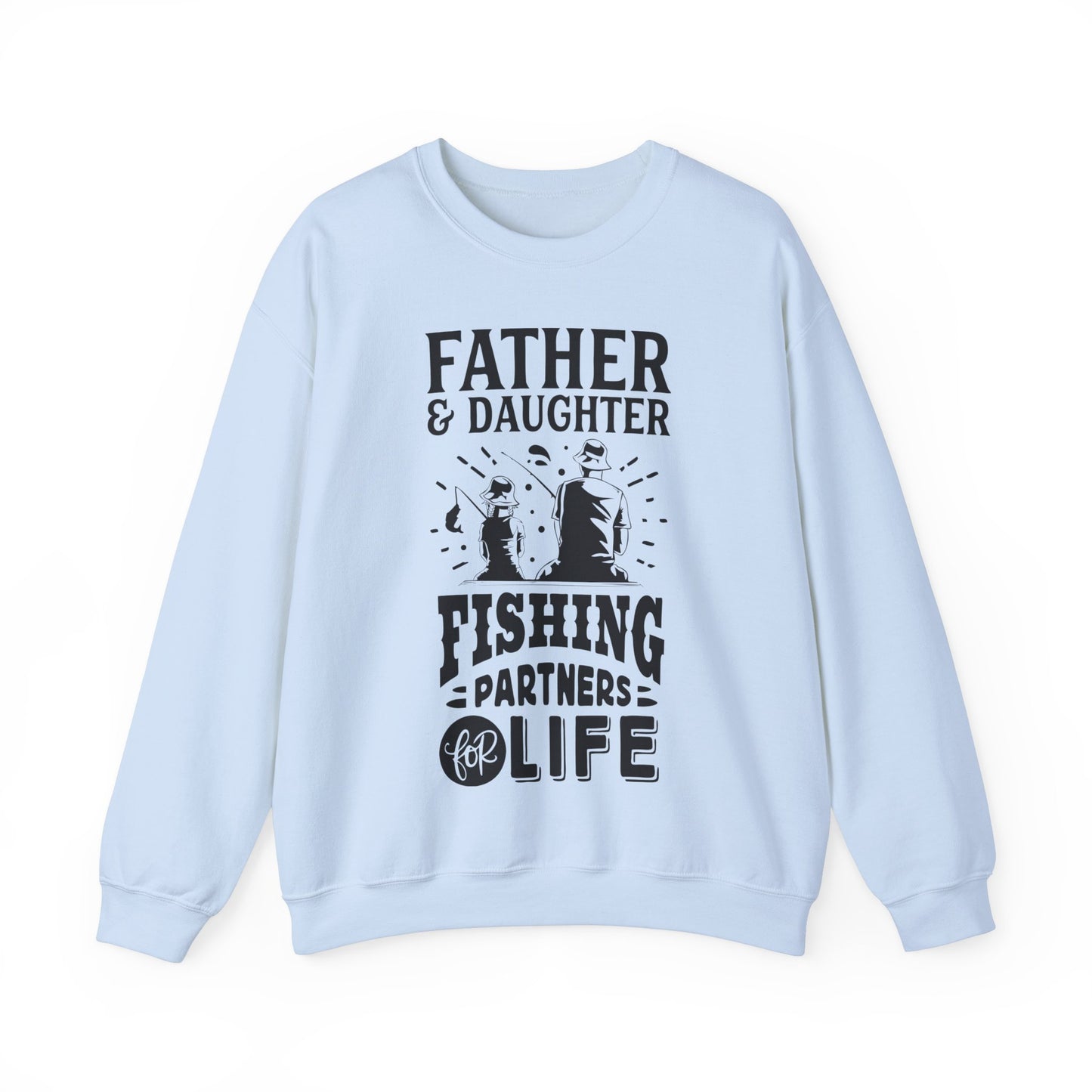 Father and Daughter for life - Unisex Heavy Blend™ Crewneck Sweatshirt