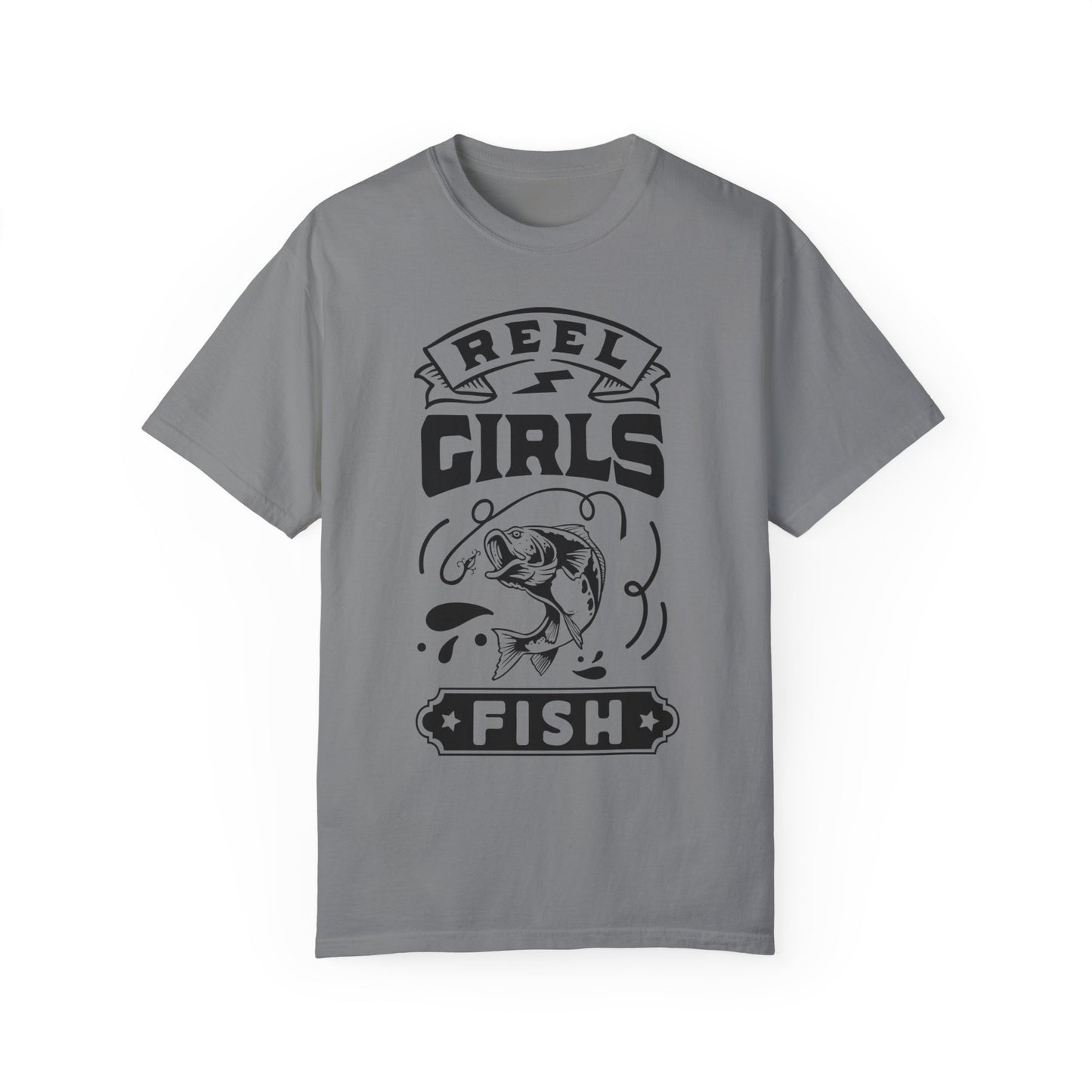 Reel girls fish: Unisex Garment-Dyed T-shirt