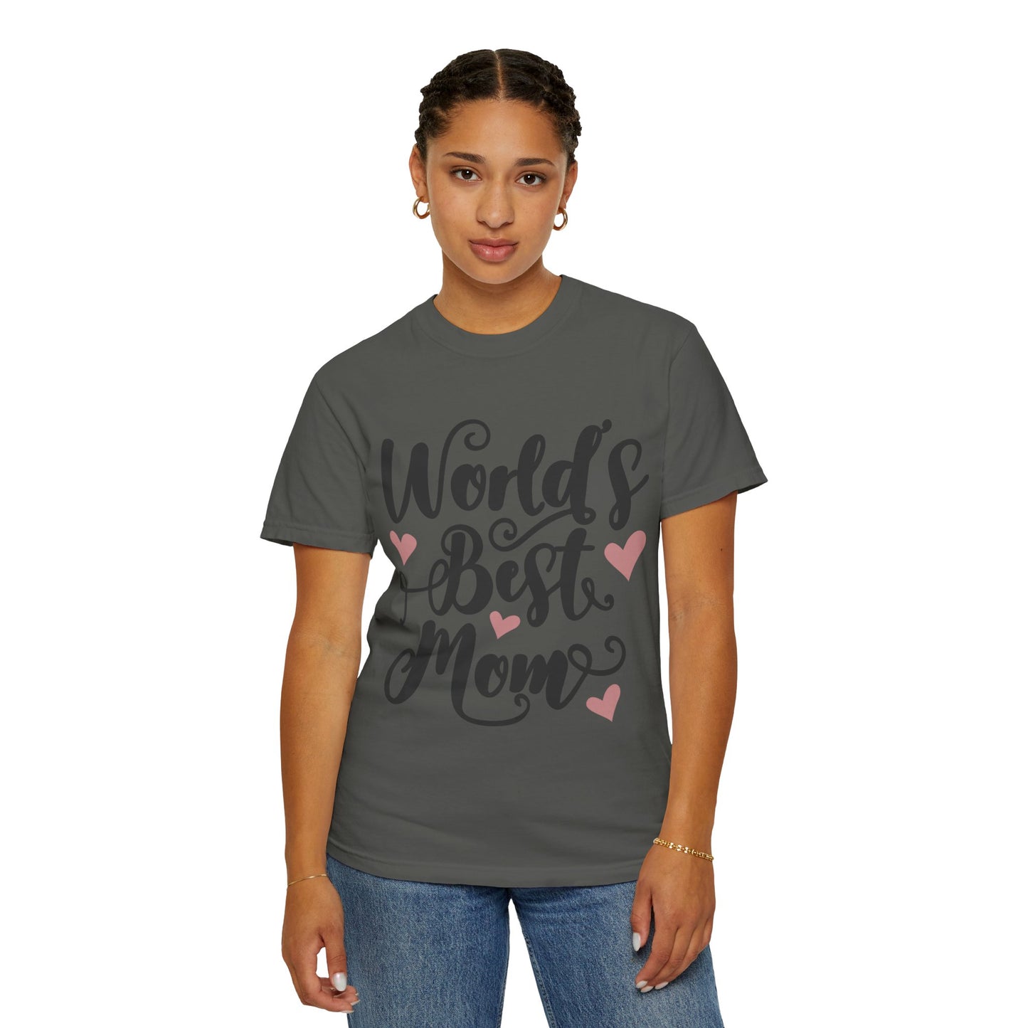 Worl best mom - Unisex Garment-Dyed T-shirt