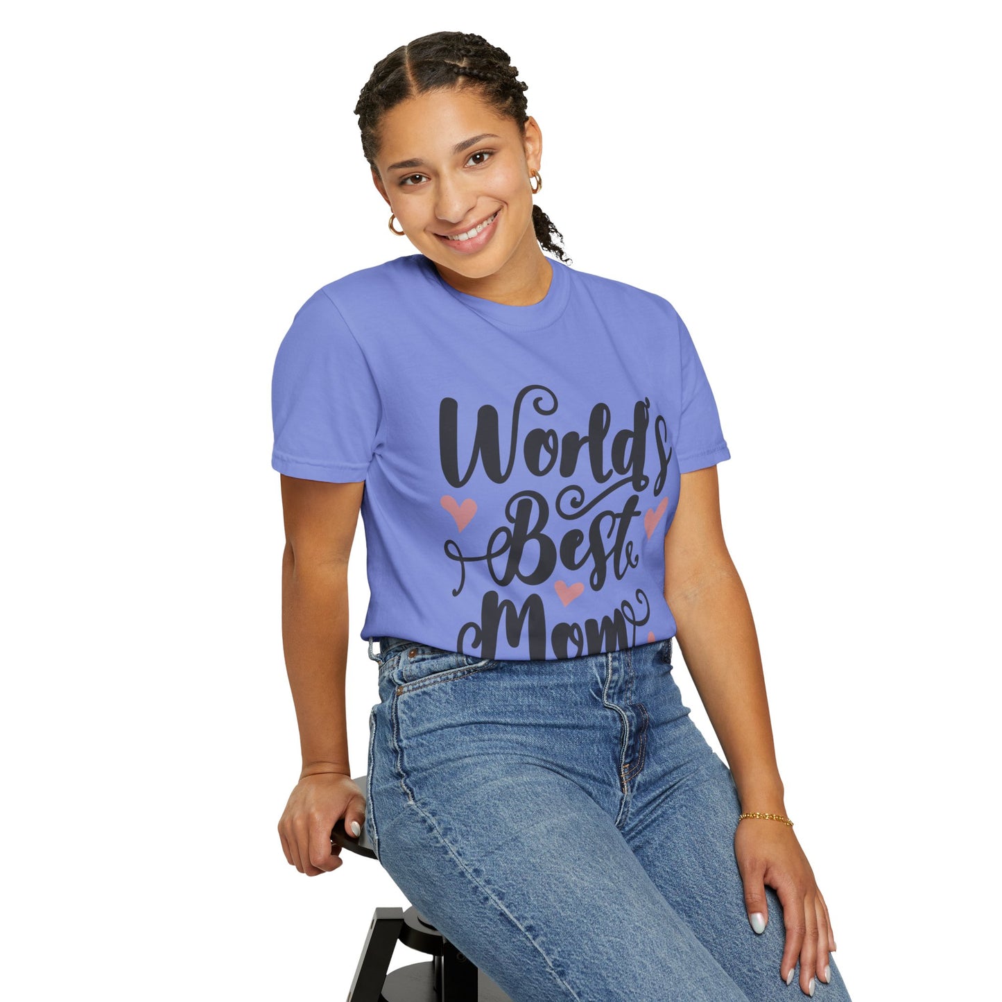 Worl best mom - Unisex Garment-Dyed T-shirt