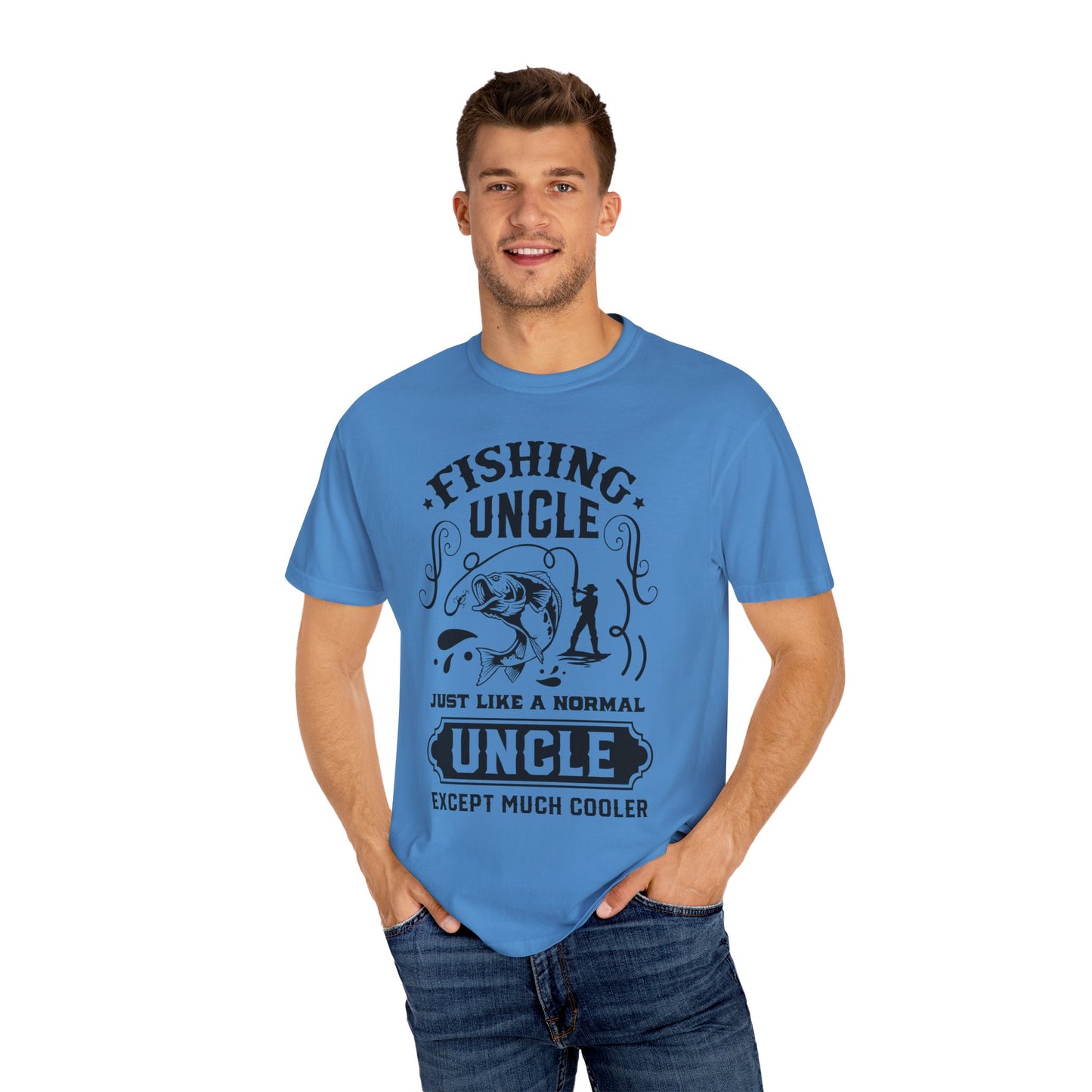 Fishing uncle is cool: Unisex Garment-Dyed T-shirt