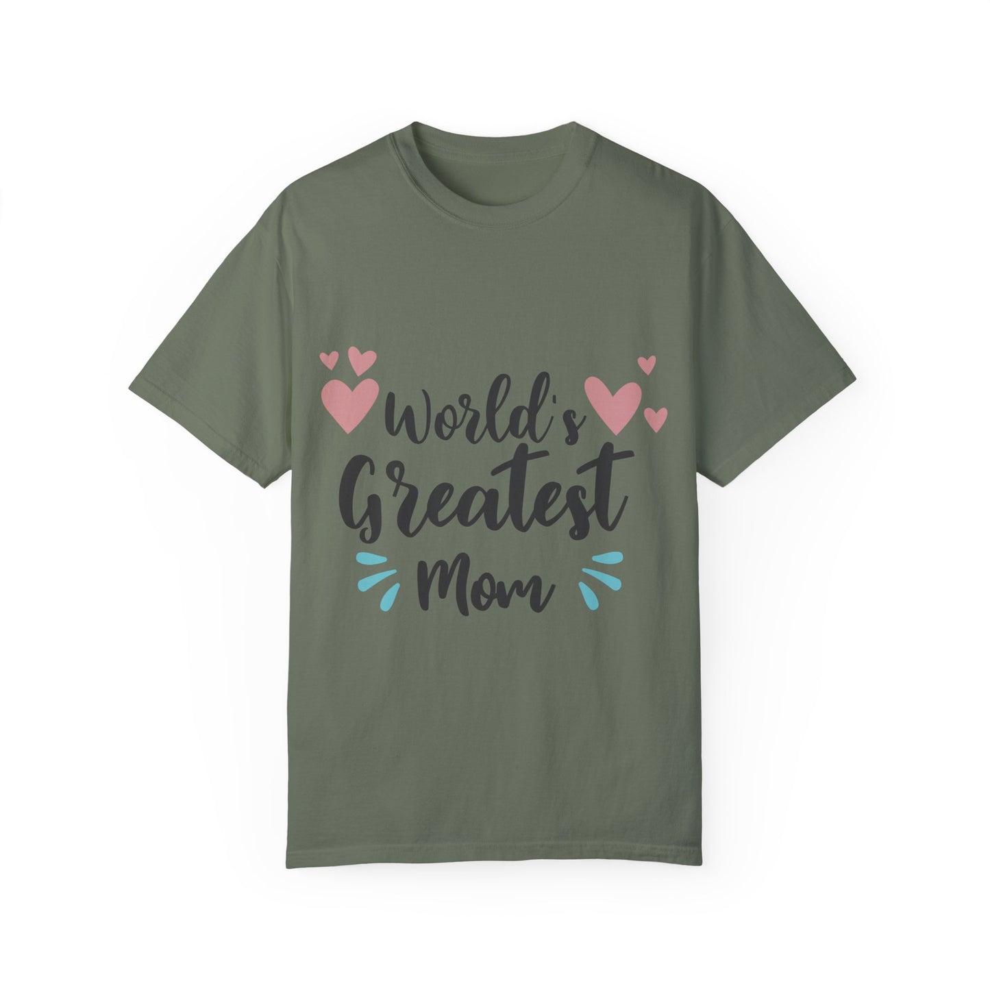 World greatest mom - Unisex Garment-Dyed T-shirt